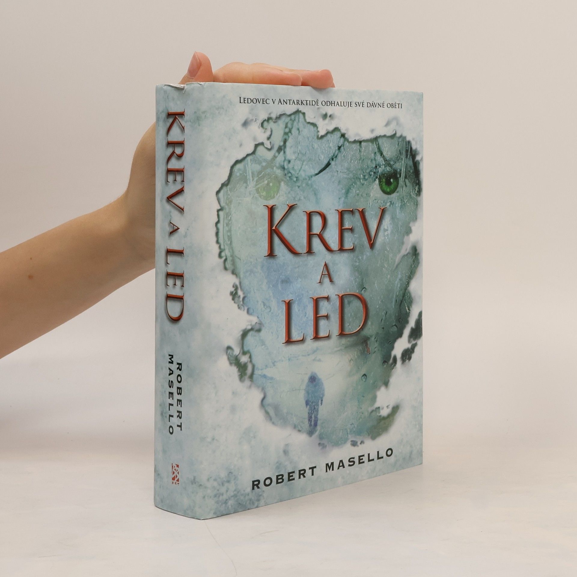 Robert Masello Krev a led