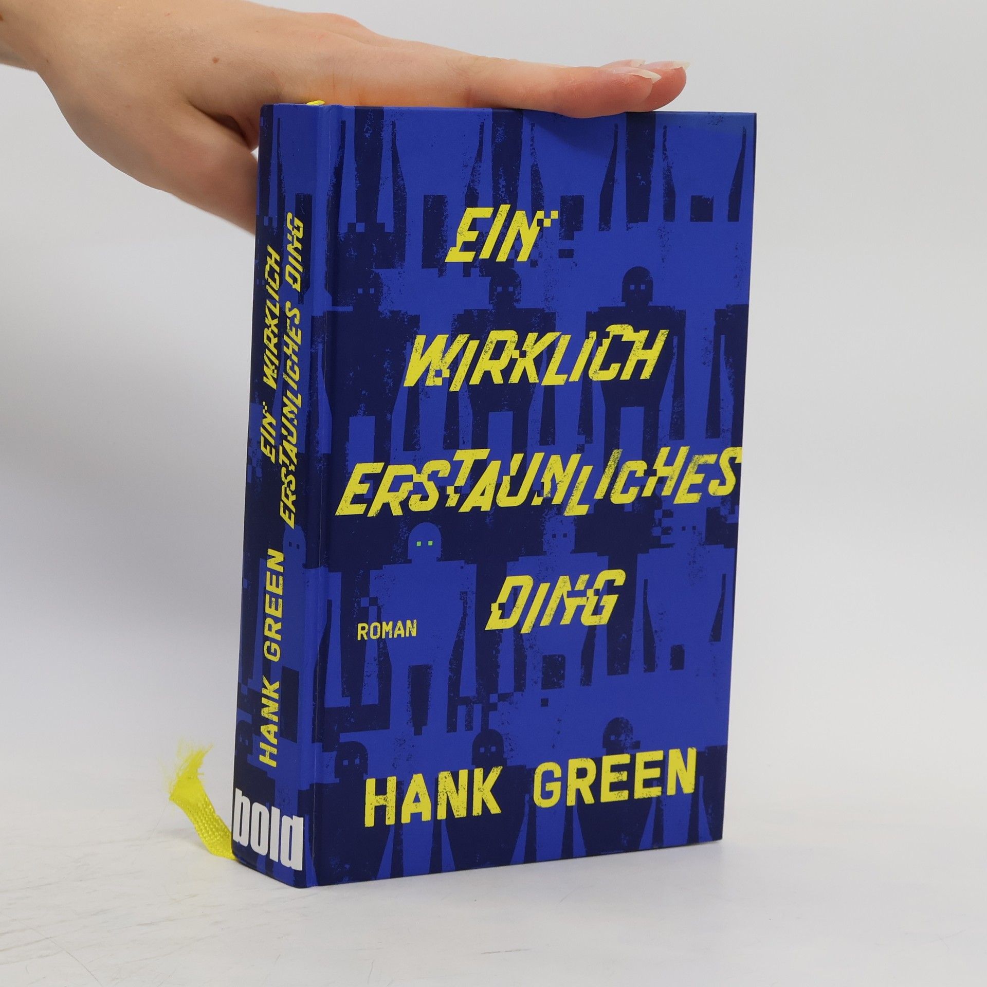 Hank Green Ein wirklich erstaunliches Ding
