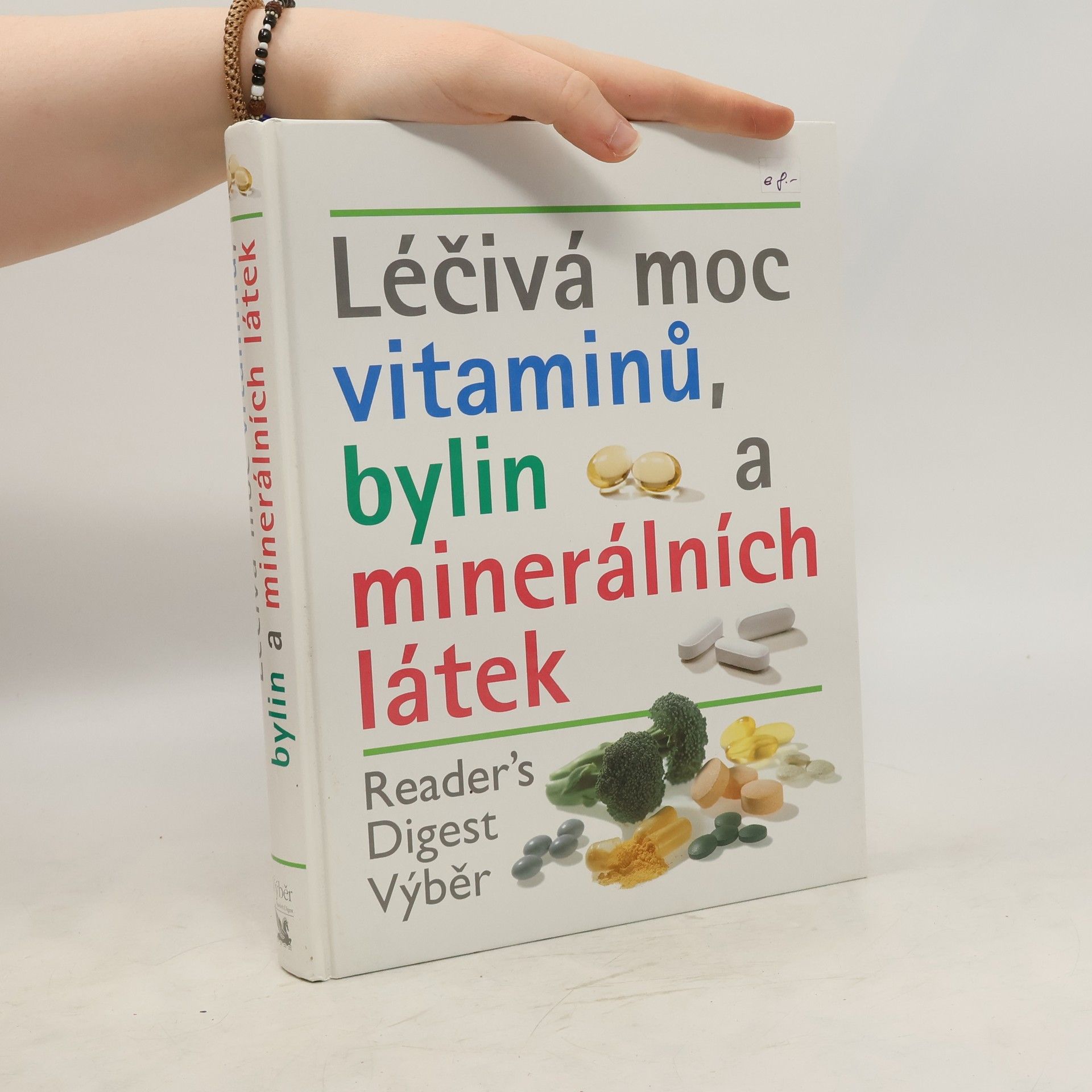 Kolektív autorov Léčivá moc vitaminů, bylin a minerálních látek
