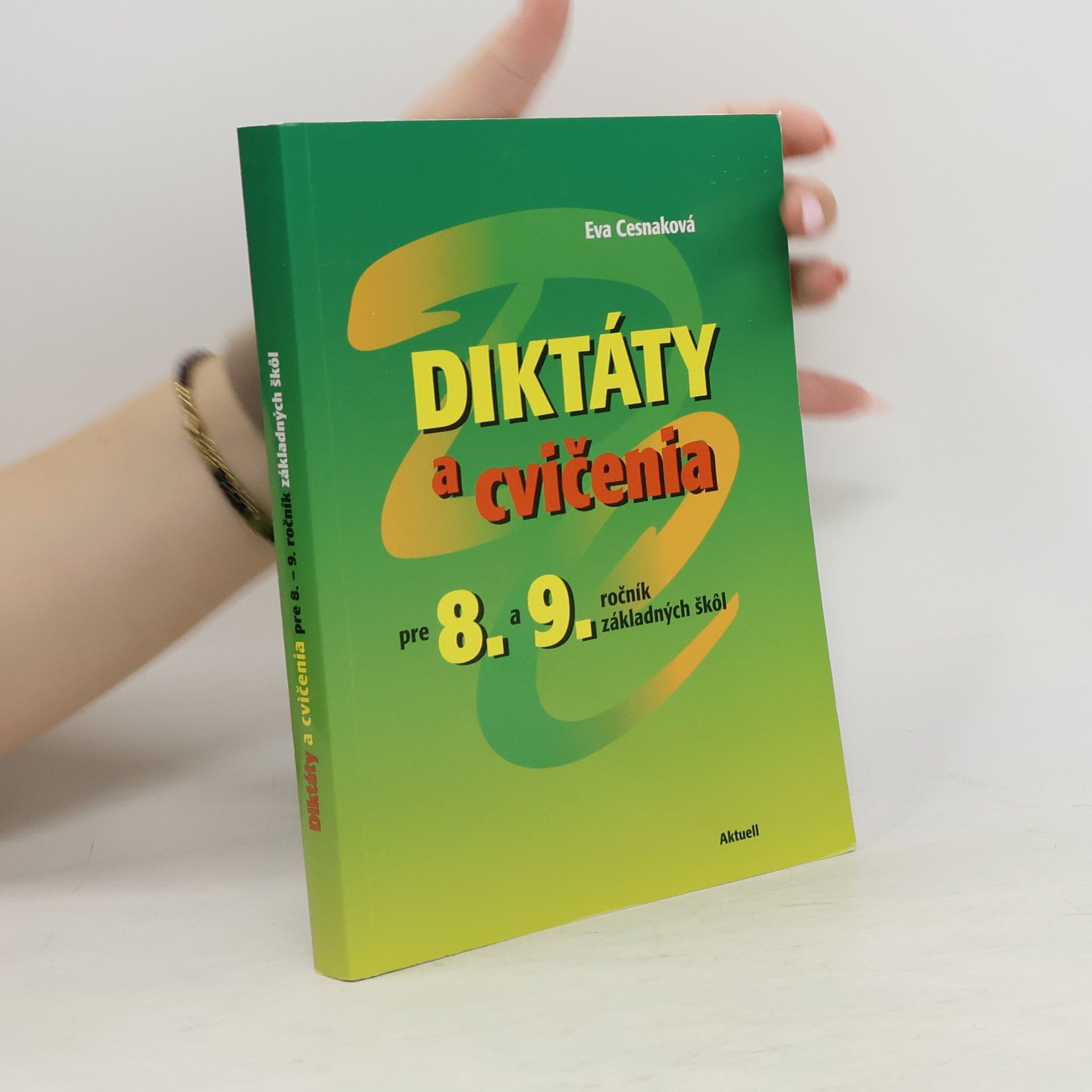Eva Cesnaková Diktáty a cvičenia pre 8. a 9. ročník základných škol