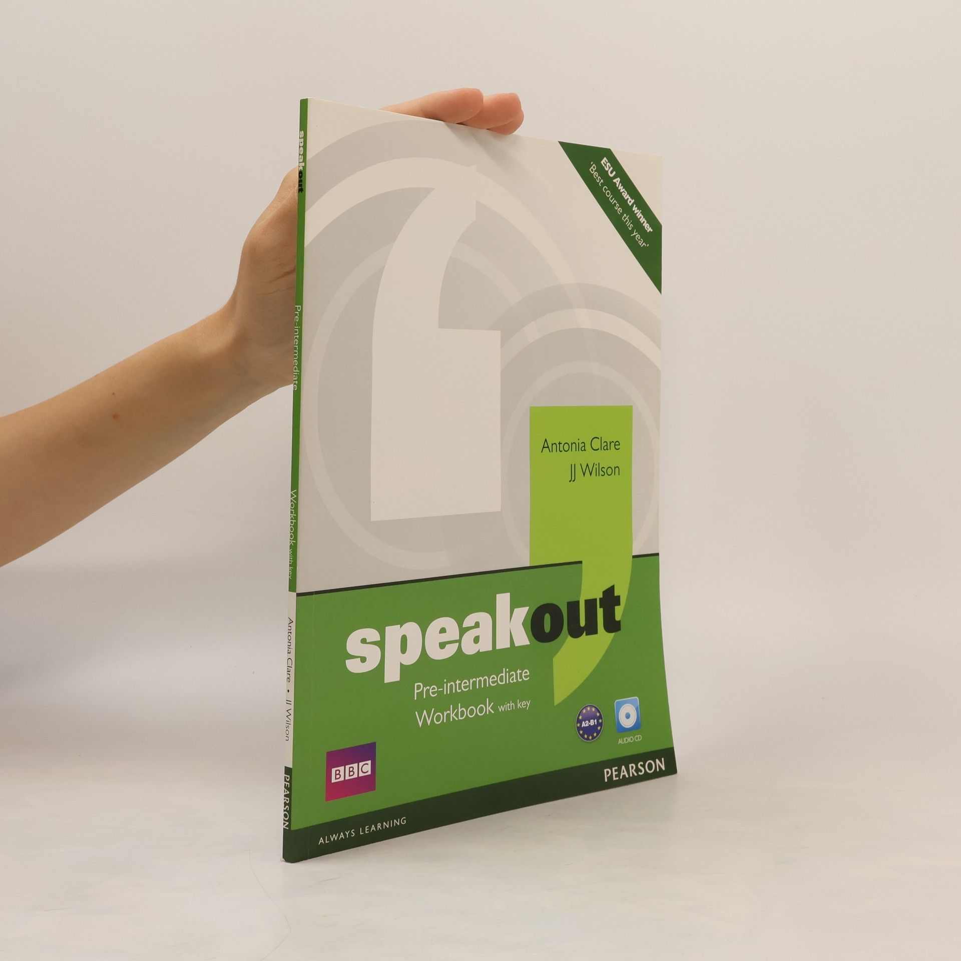 Antonia Clare Speakout. Pre-intermediate. Workbook with key