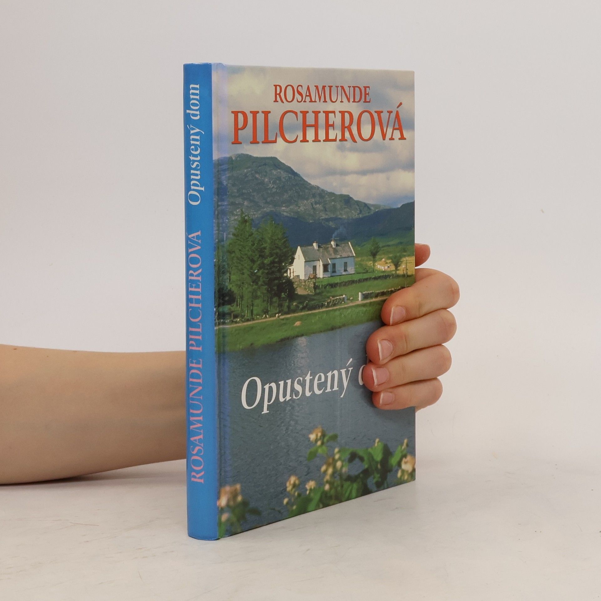 Rosamunde Pilcher Opustený dom