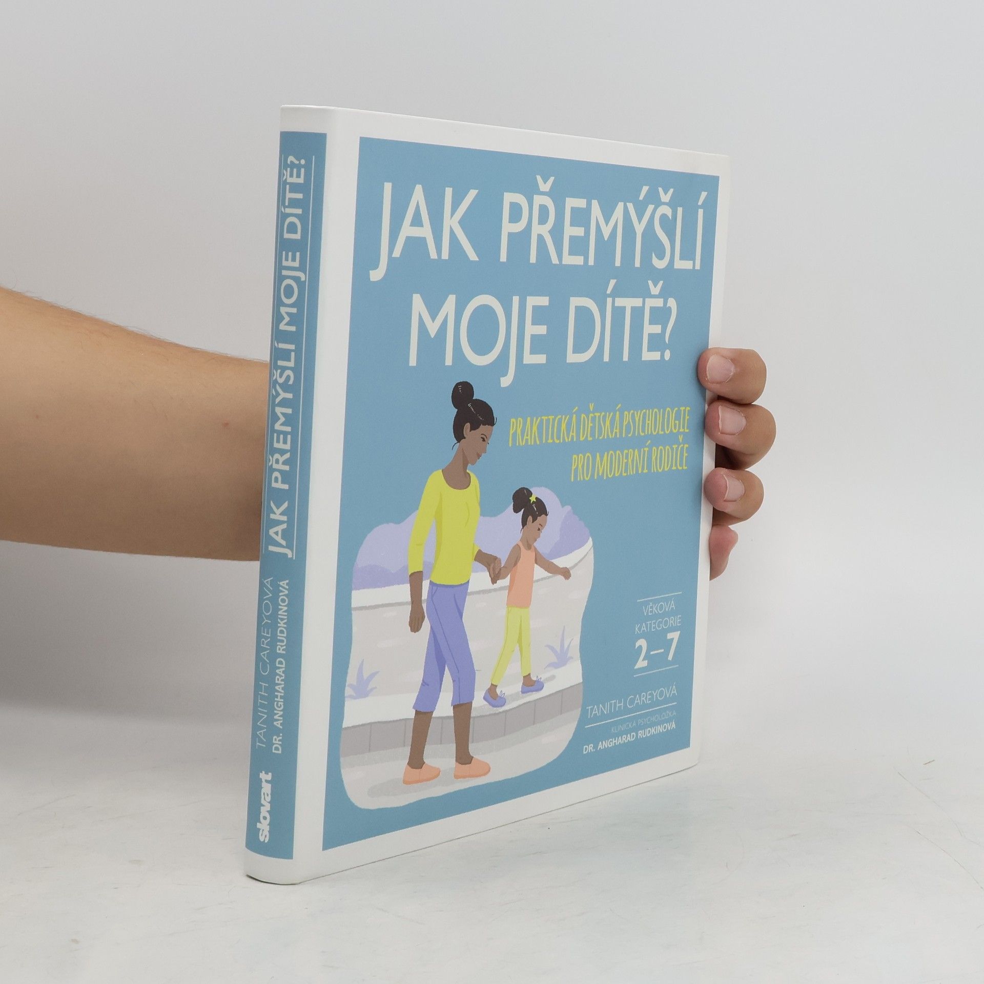Tanith Carey Jak přemýšlí moje dítě?