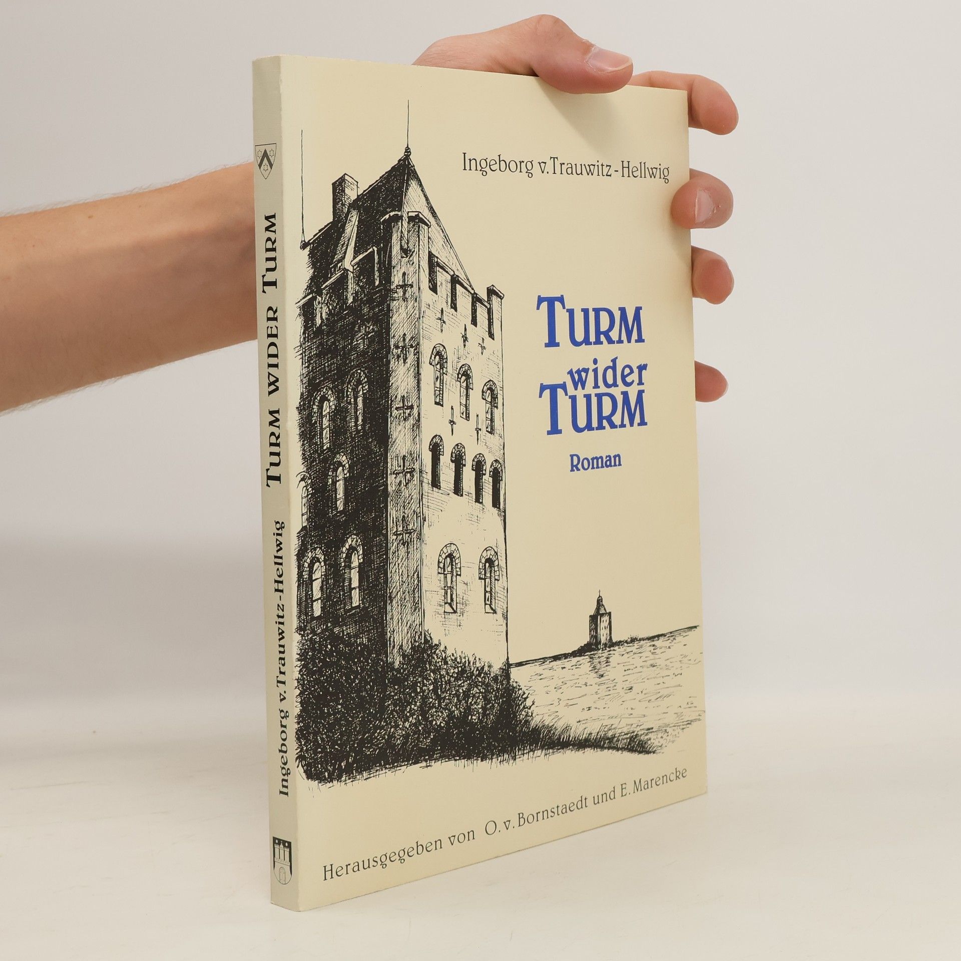 Ingeborg von Trauwitz-Hellwig Turm wider Turm