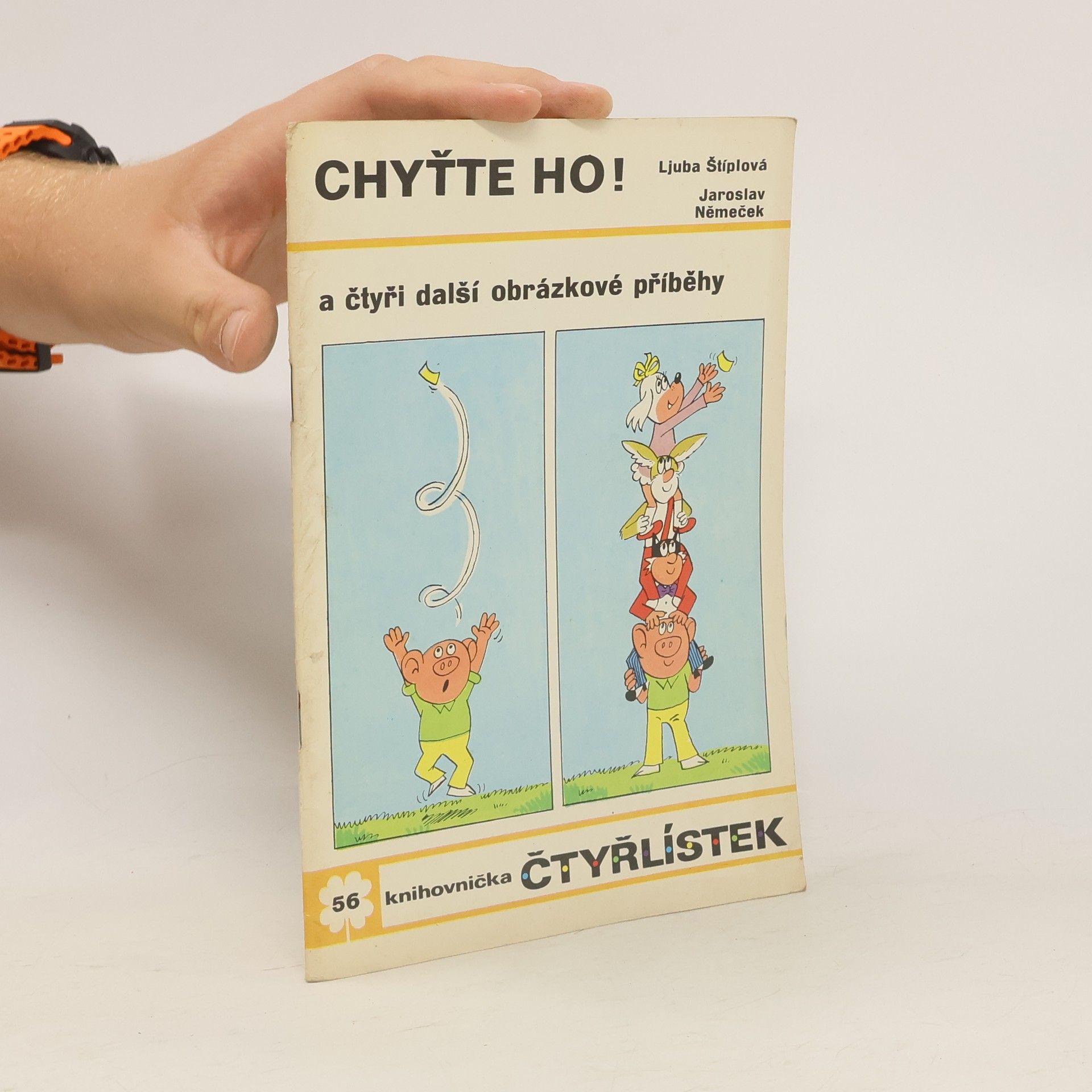 Jaroslav Němeček Čtyřlístek 56. Chyťte ho!