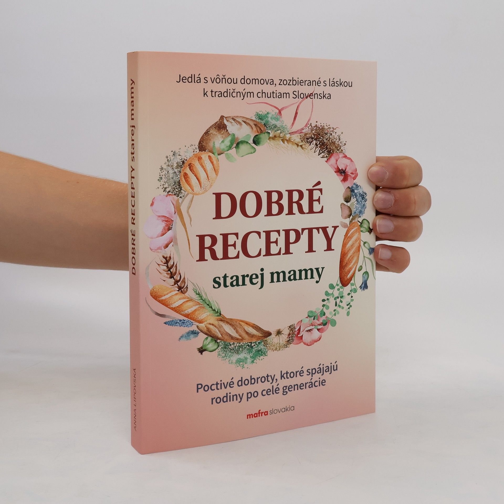 Anna Lipovská Dobré recepty starej mamy