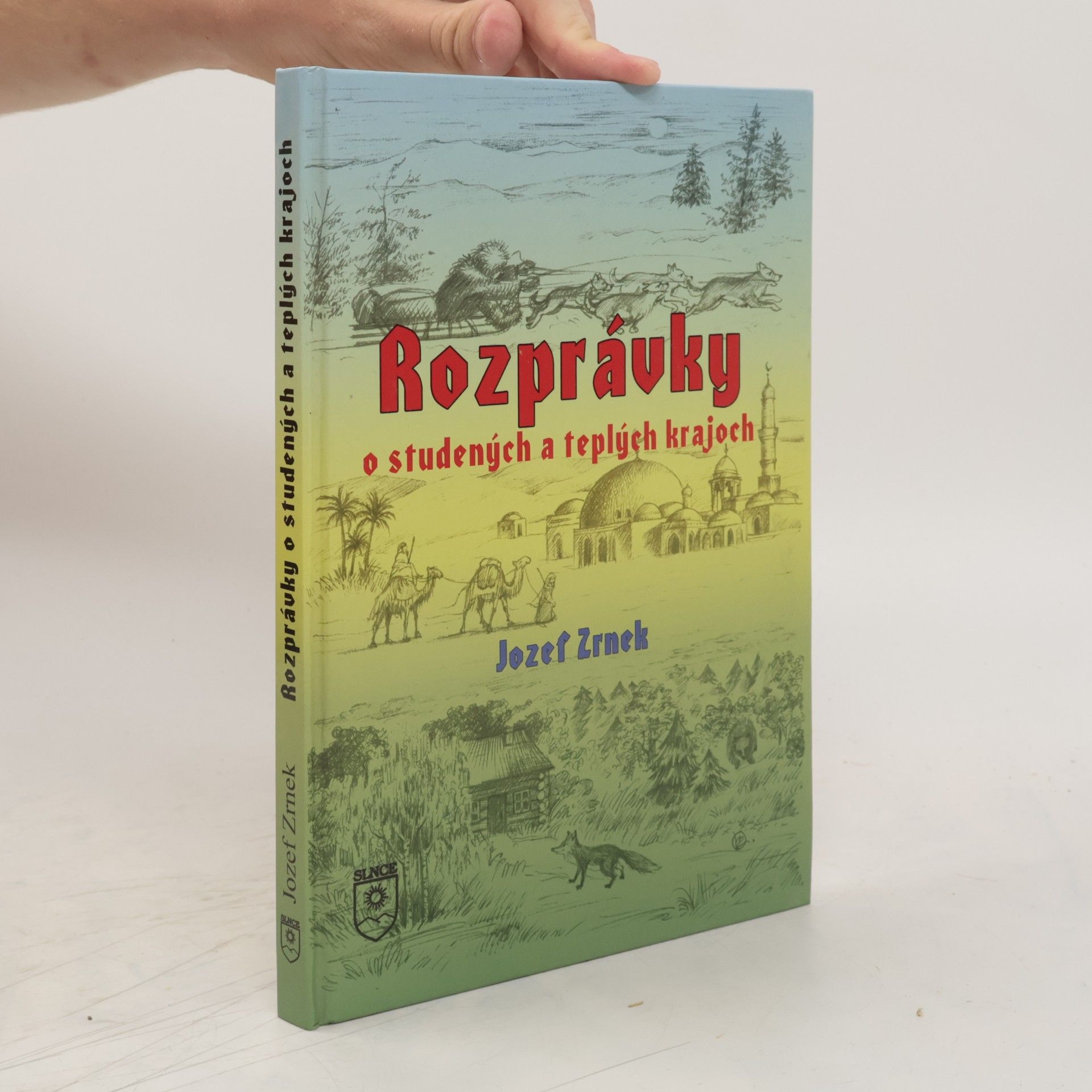 Jozef Zrnek Rozprávky o studených a teplých krajoch