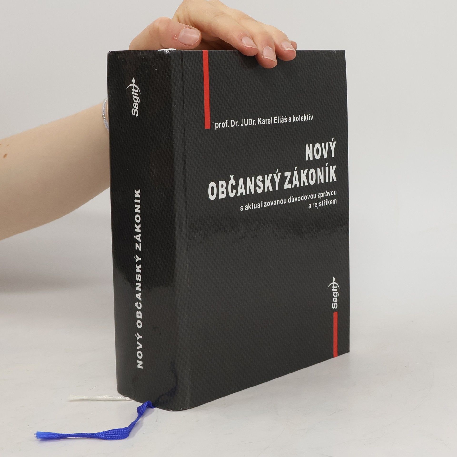 Karel Eliáš Nový občanský zákoník s aktualizovanou důvodovou zprávou a rejstříkem