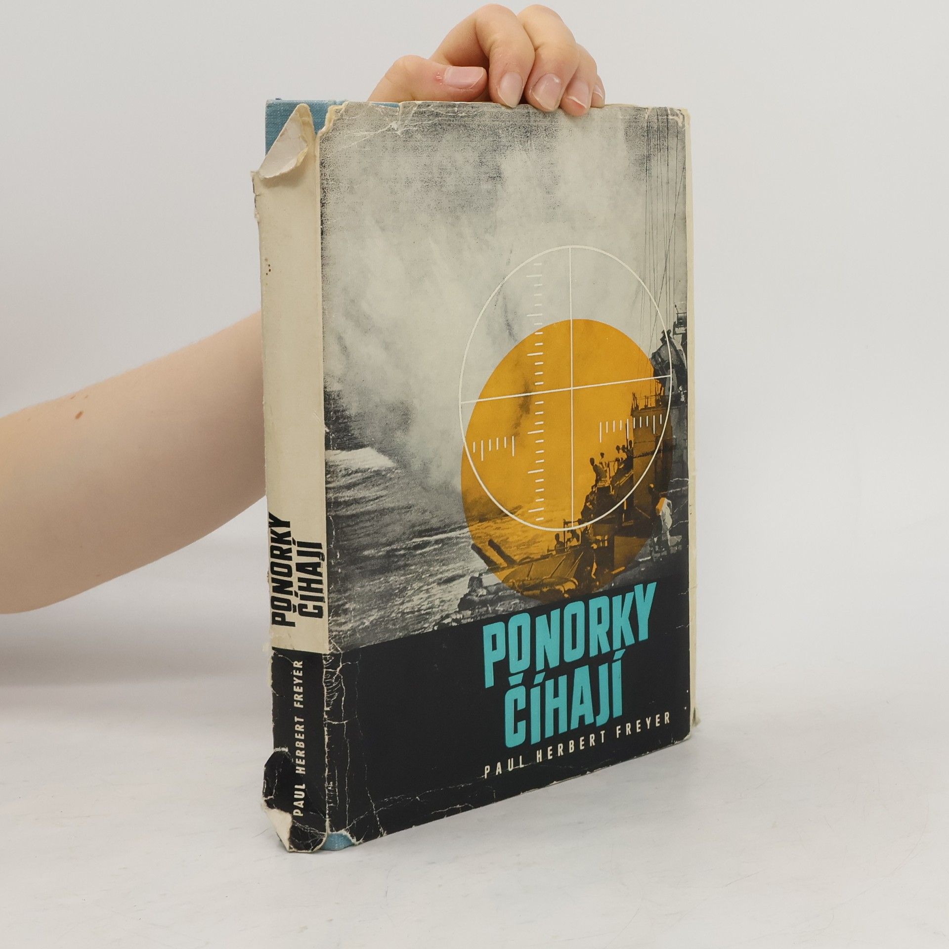 Paul Herbert Freyer Ponorky číhají