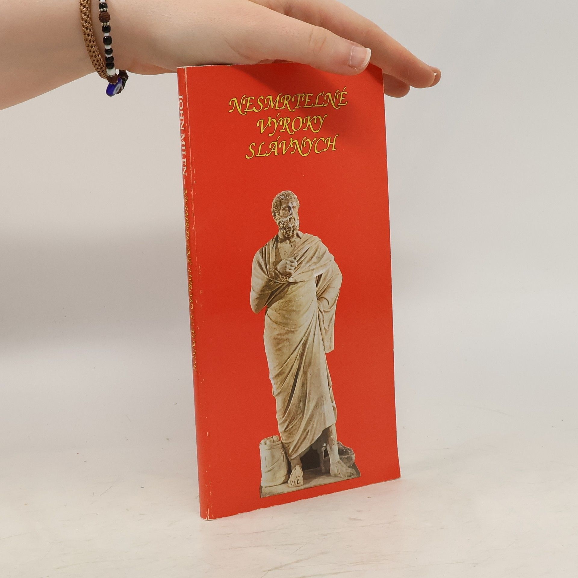 John Milen Nesmrtelné výroky slávnych