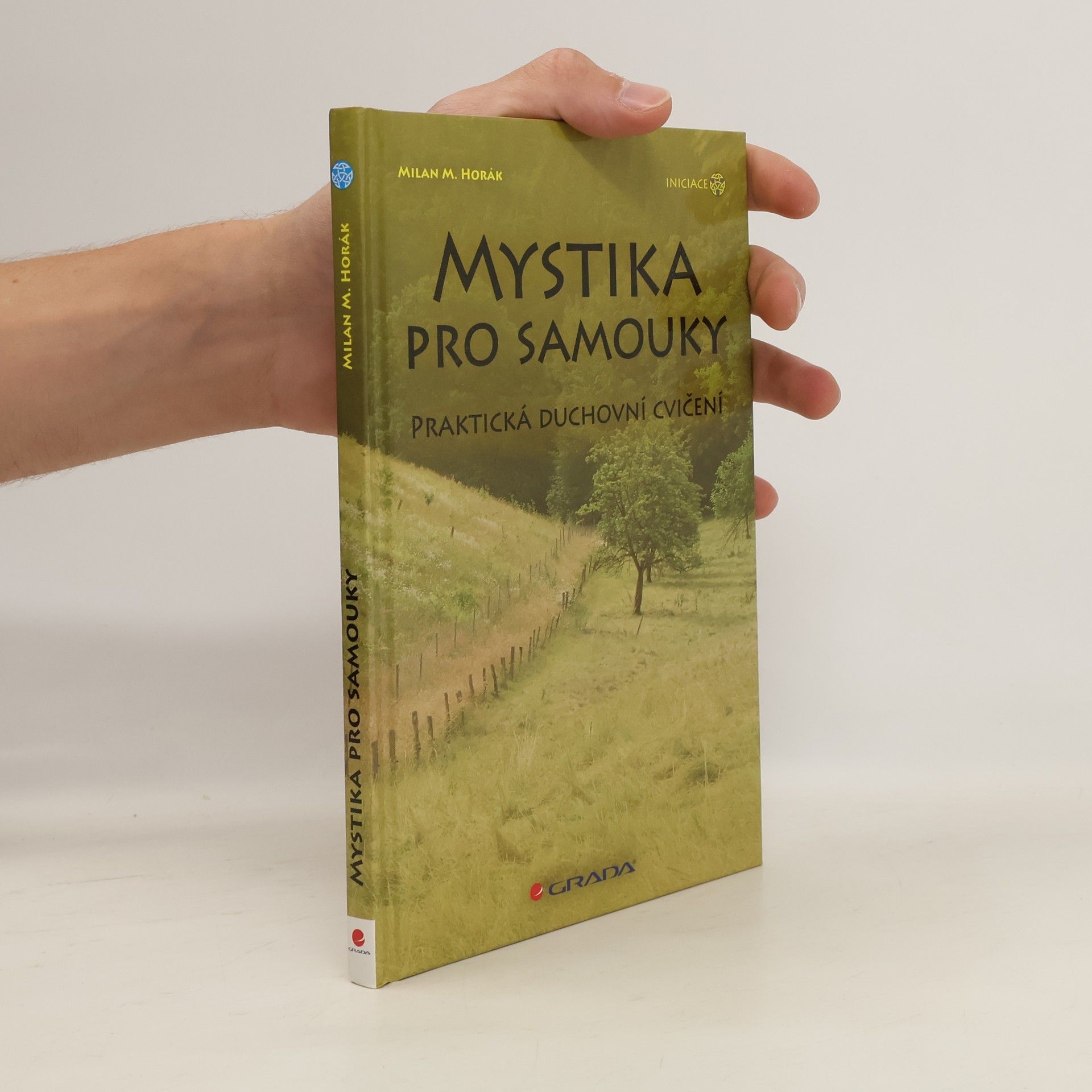 Milan Horák Mystika pro samouky