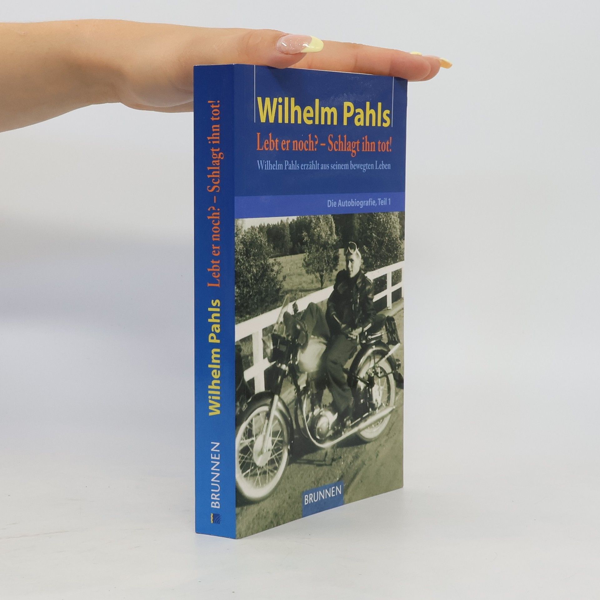 Wilhelm Pahls Die Autobiographie 1
