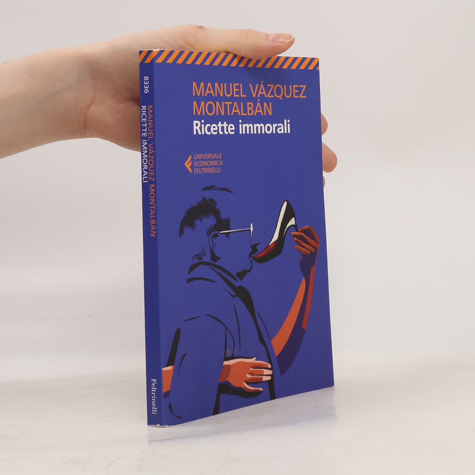 Manuel Vázquez Montalbán Ricette immorali