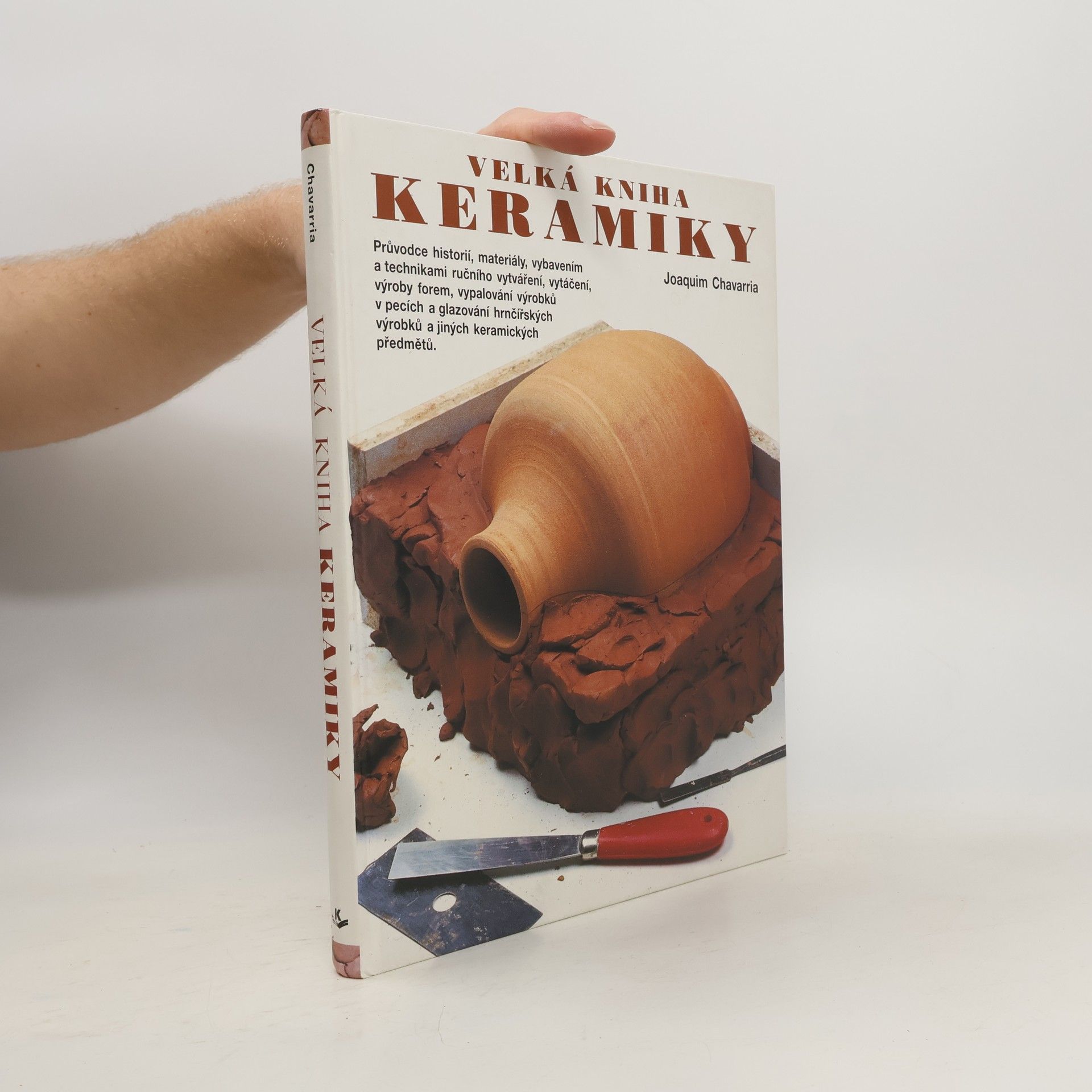Joaquim Chavarria Velká kniha keramiky