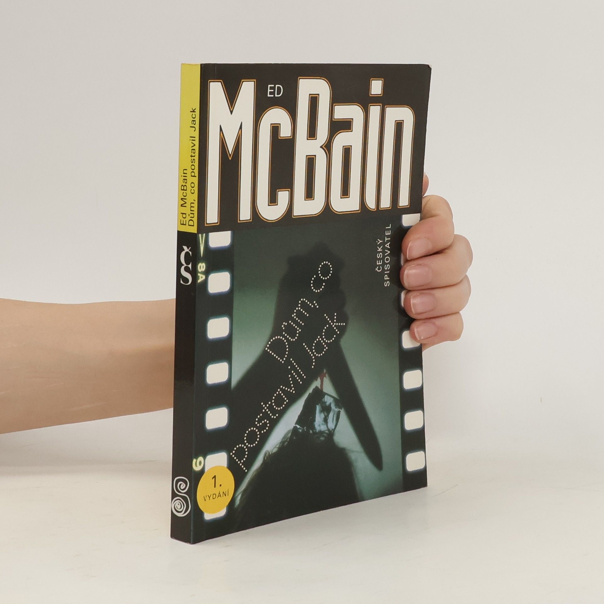 Ed McBain Dům, co postavil Jack