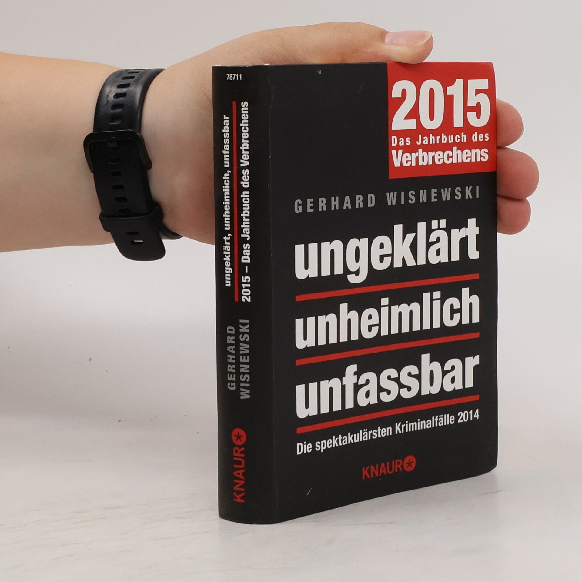 Gerhard Wisnewski Ungeklärt - unheimlich - unfassbar