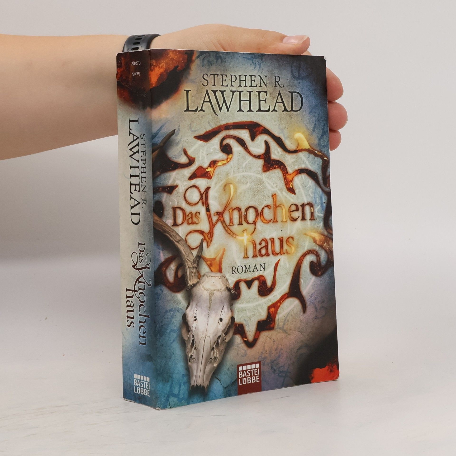 Stephen R. Lawhead Das Knochenhaus
