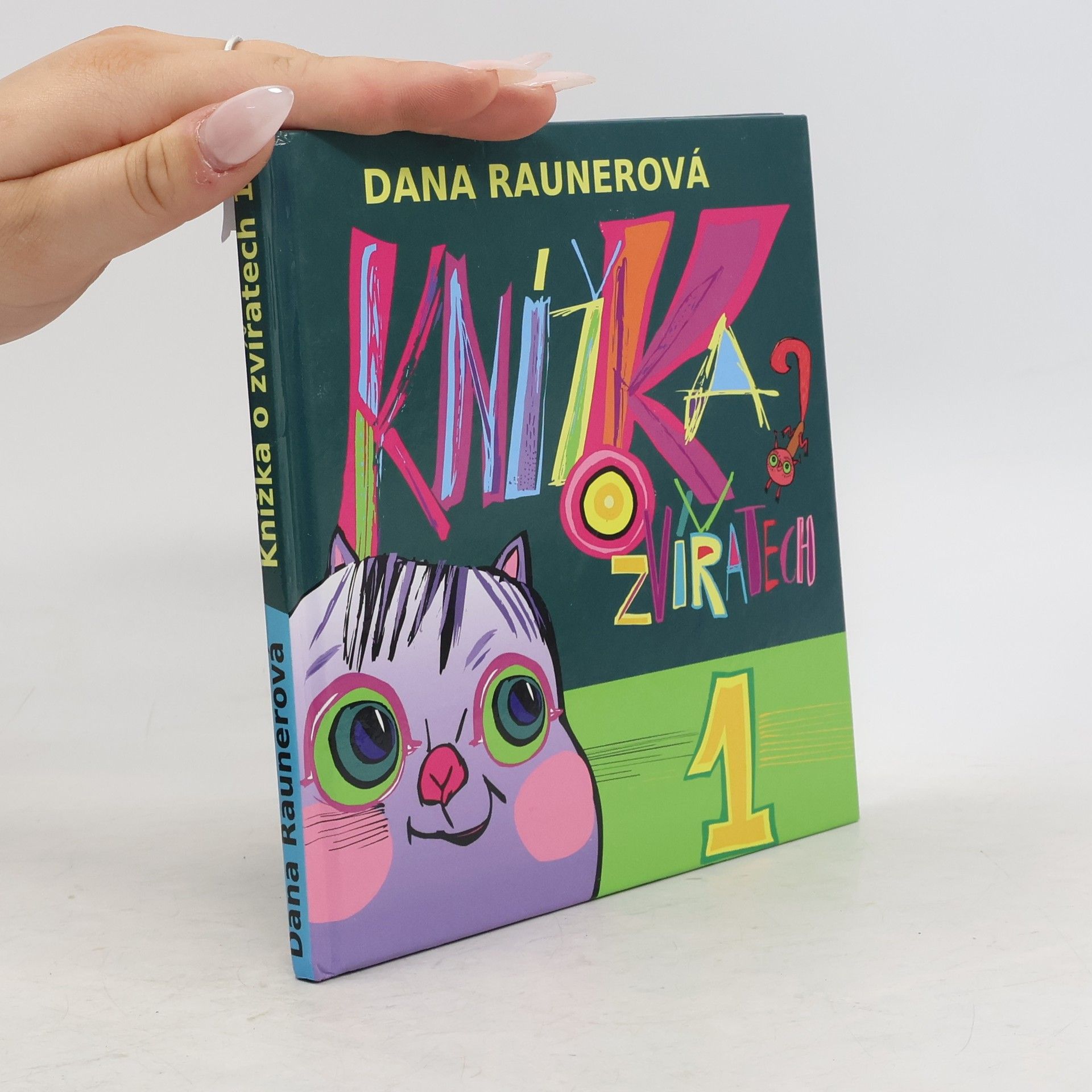Dana Raunerová Knížka o zvířatech