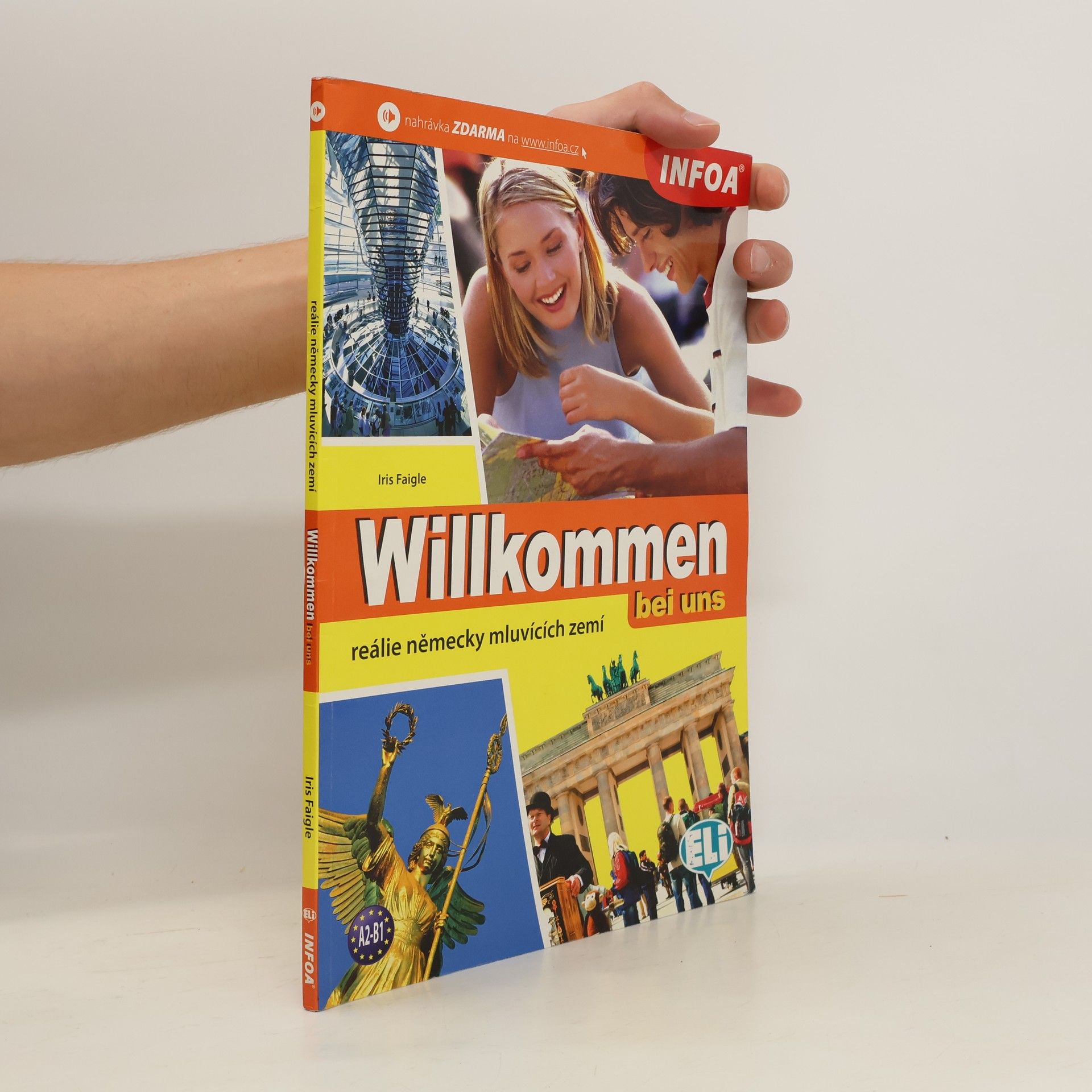 Iris Faigle Willkommen bei uns. Landeskundliche Aspekte der deutschsprachigen Länder