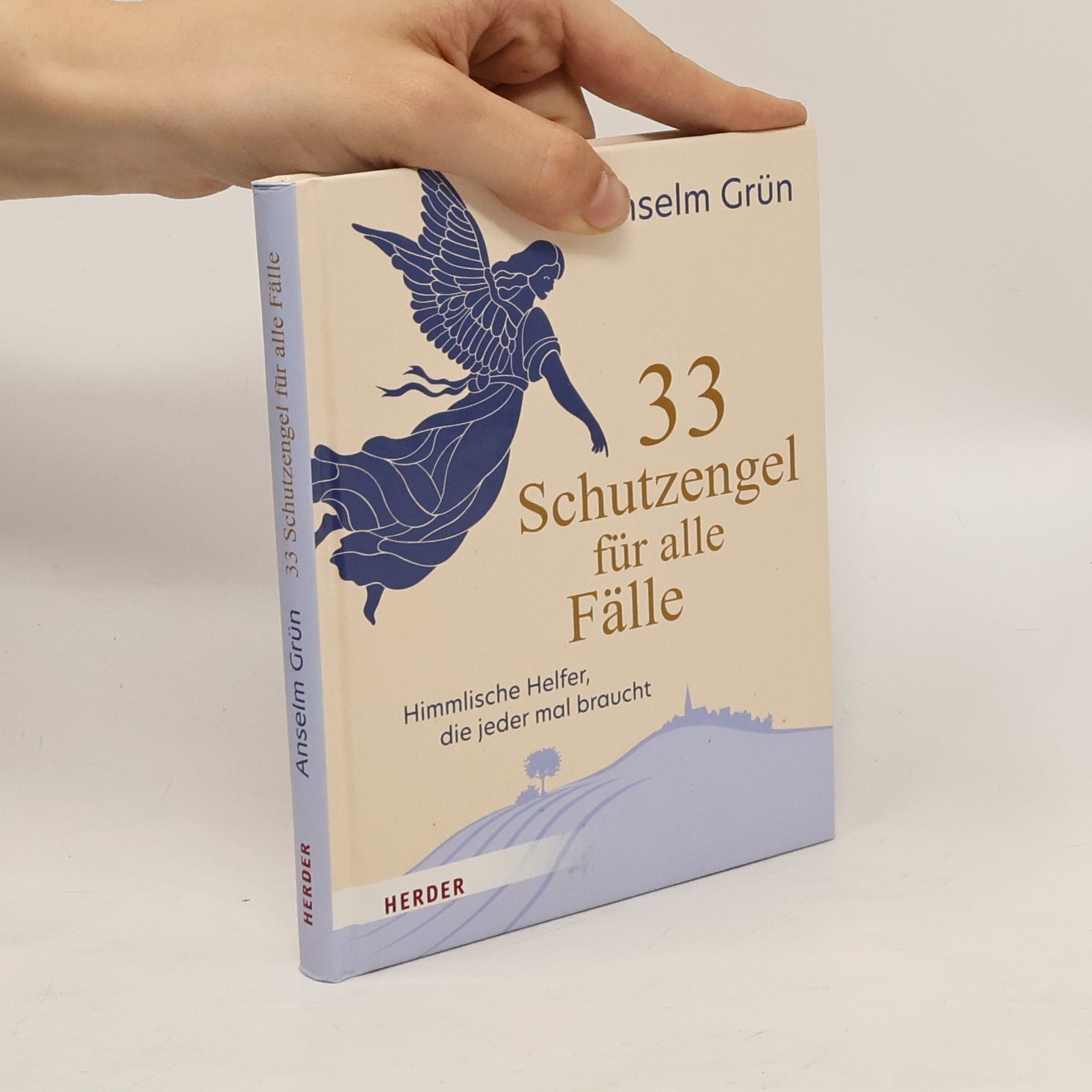 Anselm Grün 33 Schutzengel für alle Fälle