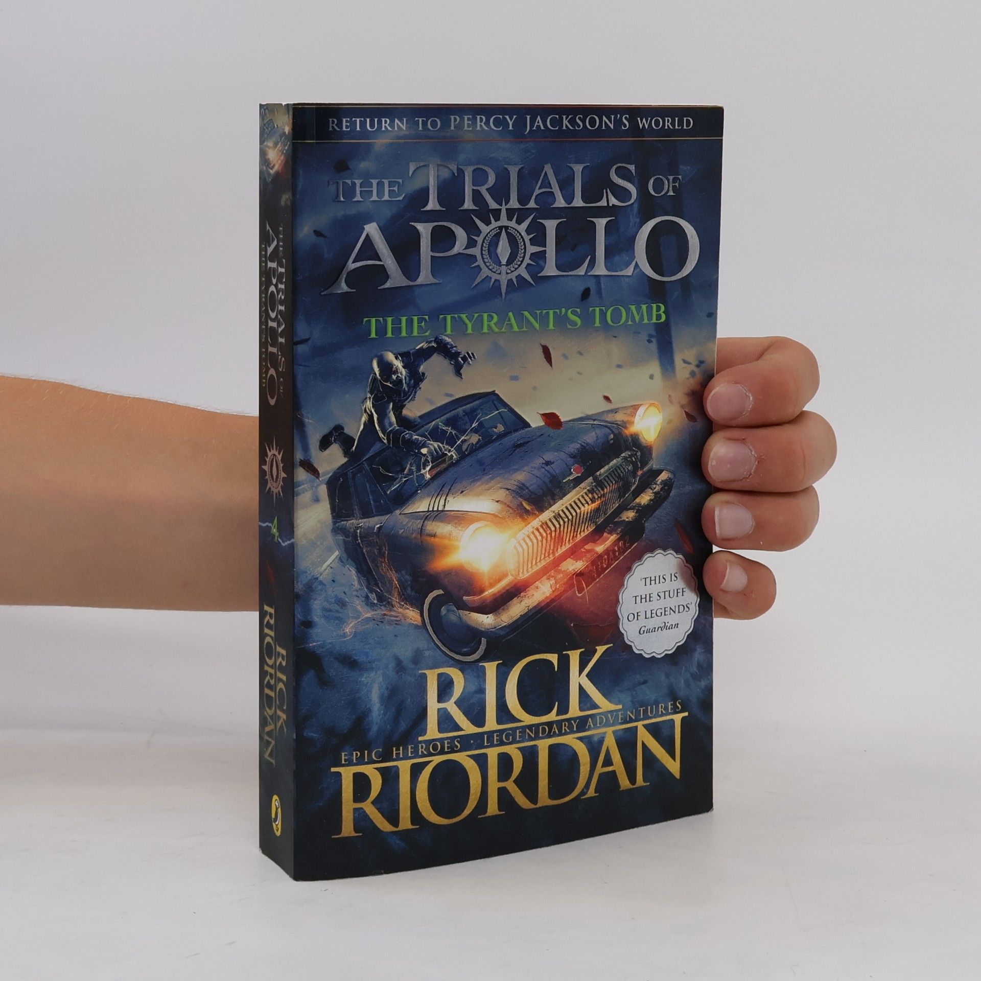 Rick Riordan The Tyrant's Tomb (The Trials of Apollo Book 4)
