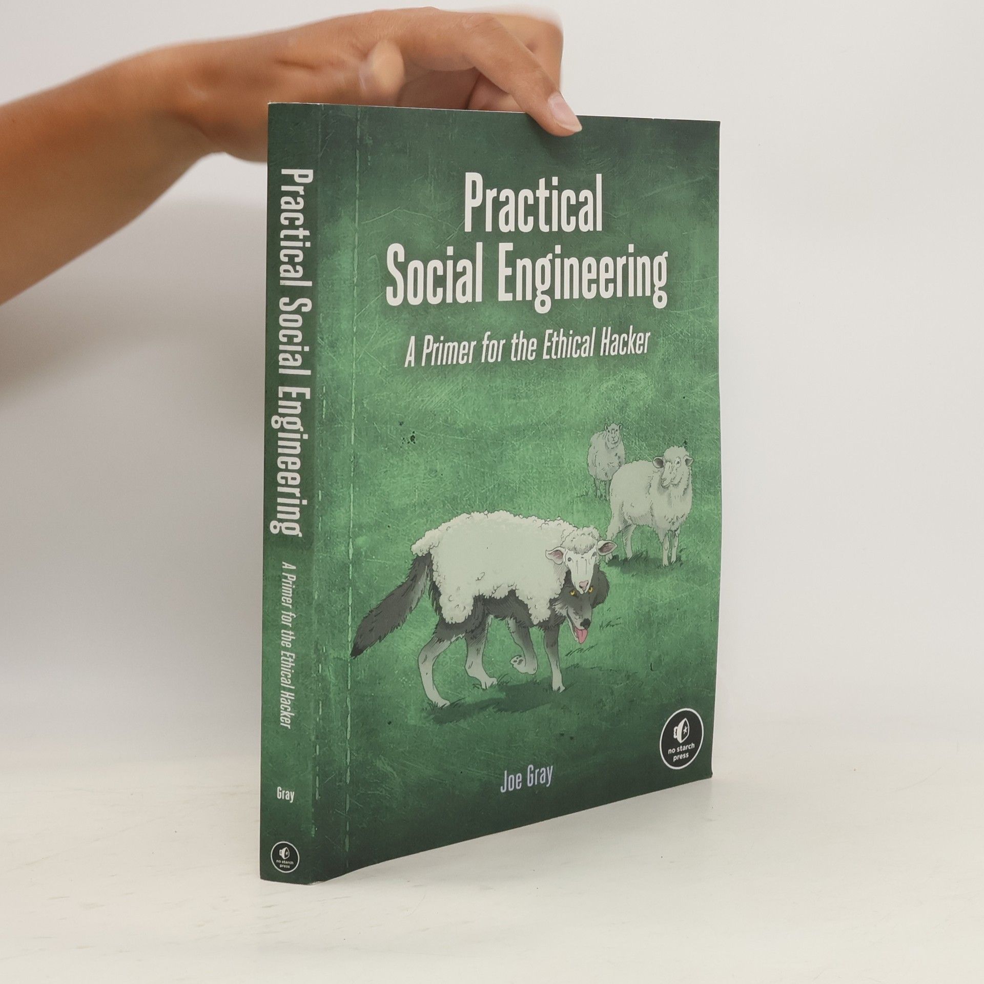 Joe W. Gray Practical Social Engineering