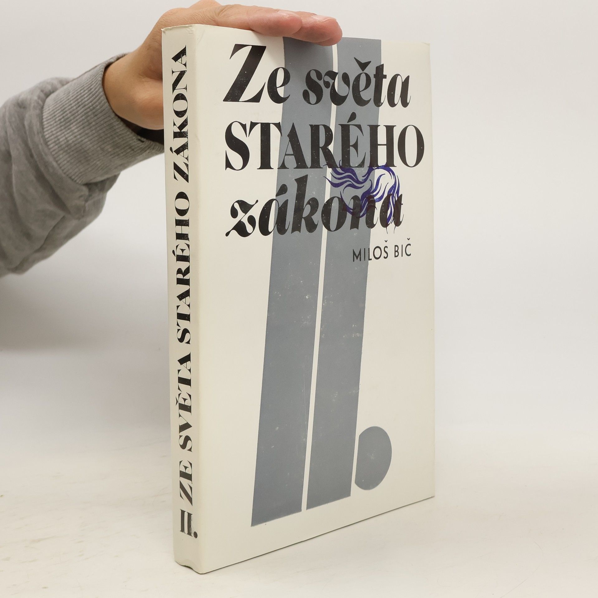 Miloš Bič Ze světa Starého zákona II.