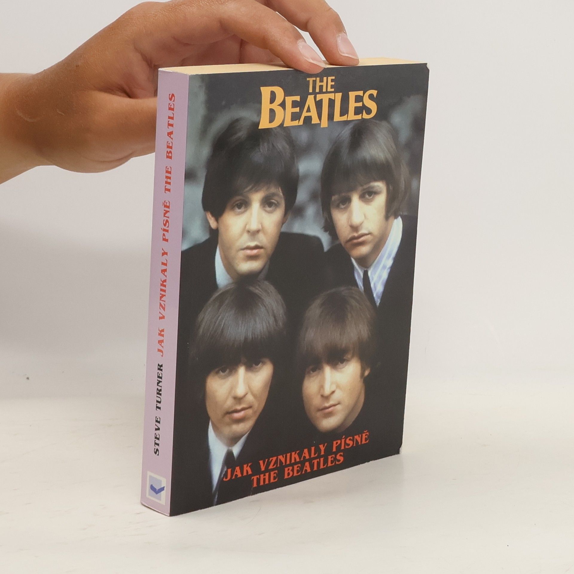 Steve Turner Jak vznikaly písně The Beatles
