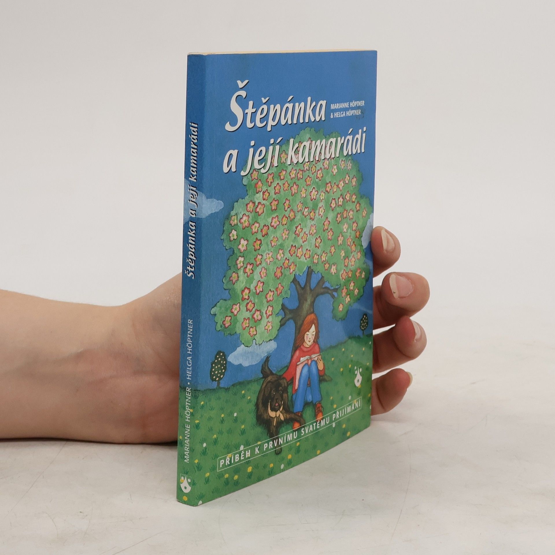 Marianne Höptner-Coppenrath Štěpánka a její kamarádi