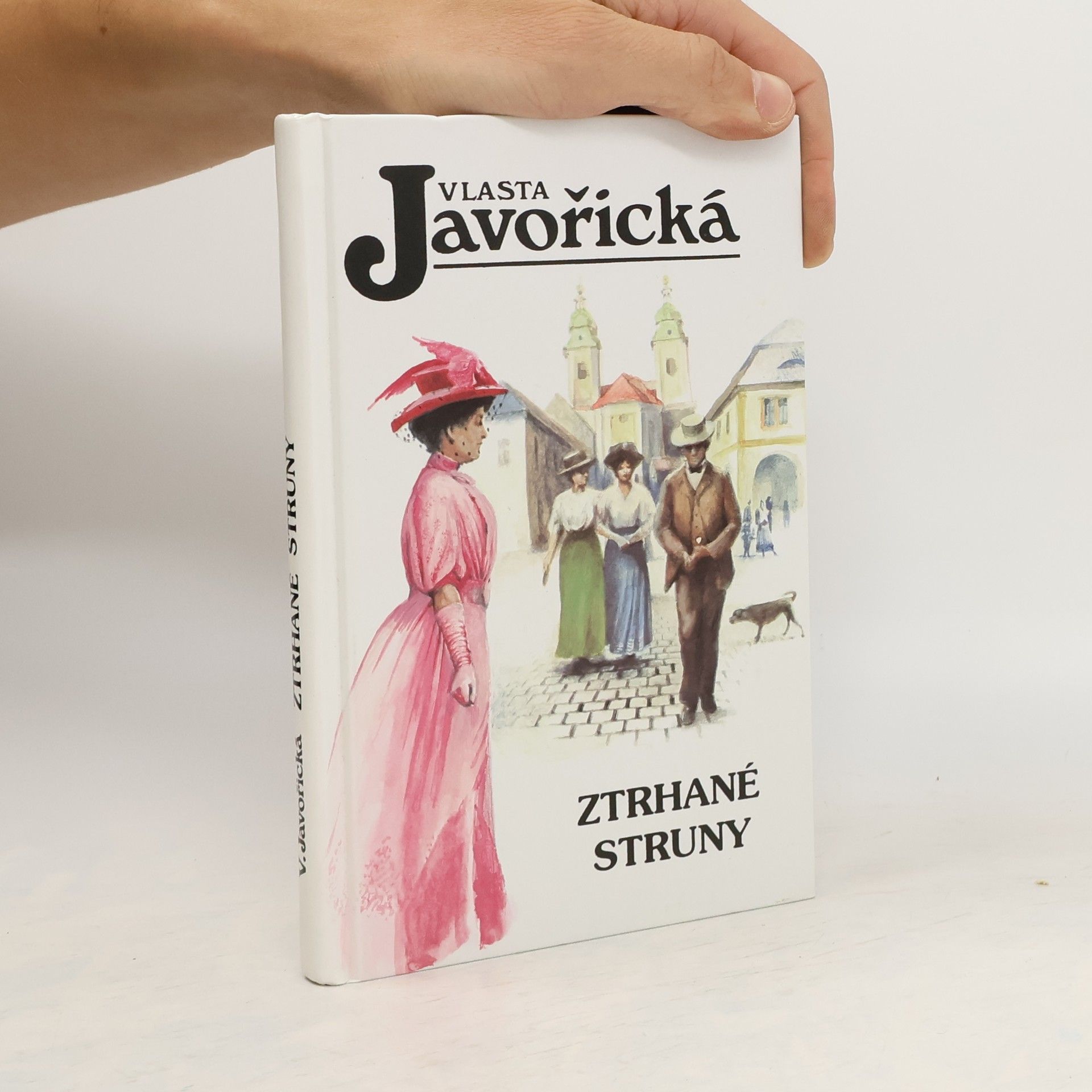 Vlasta Javořická Ztrhané struny