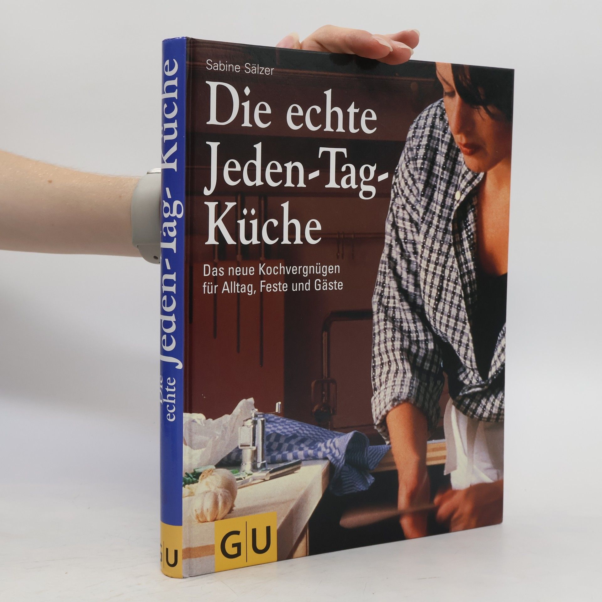 Sabine Sälzer Die echte Jeden-Tag-Küche