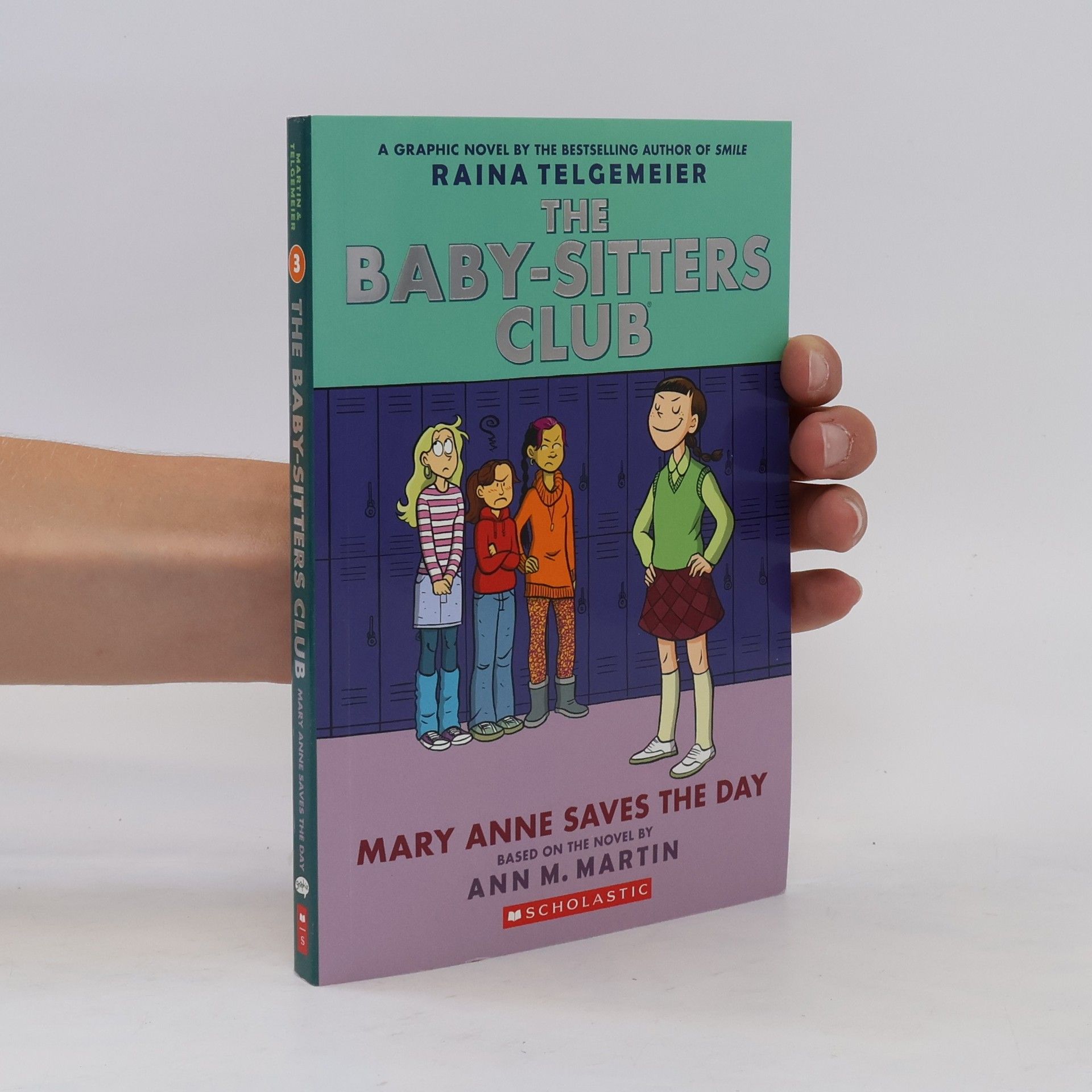 Ann M. Martin The Baby-Sitters Club : Mary Anne Saves the Day