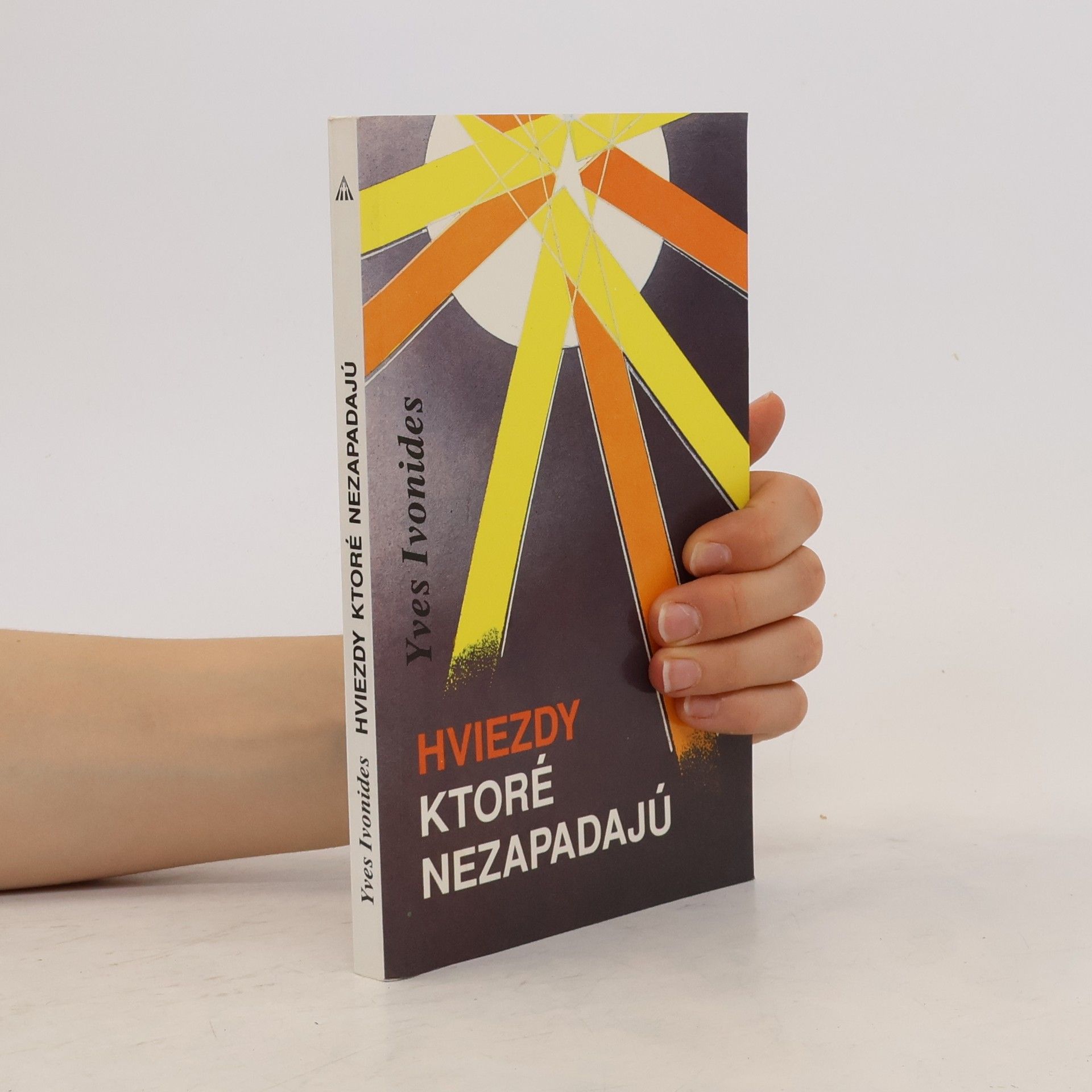 Yves Ivonides Hviezdy, ktoré nezapadajú