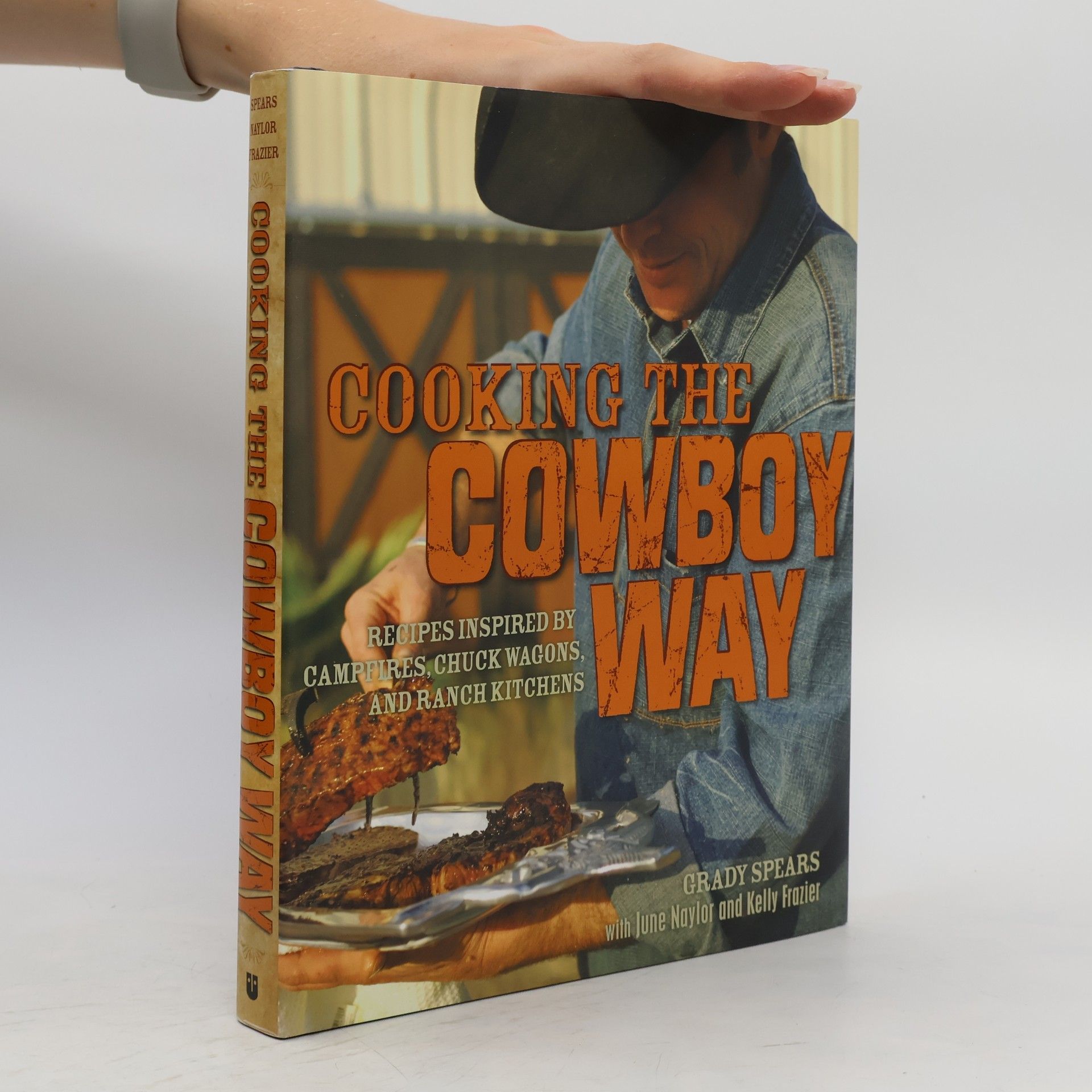 Grady Spears Cooking the Cowboy Way