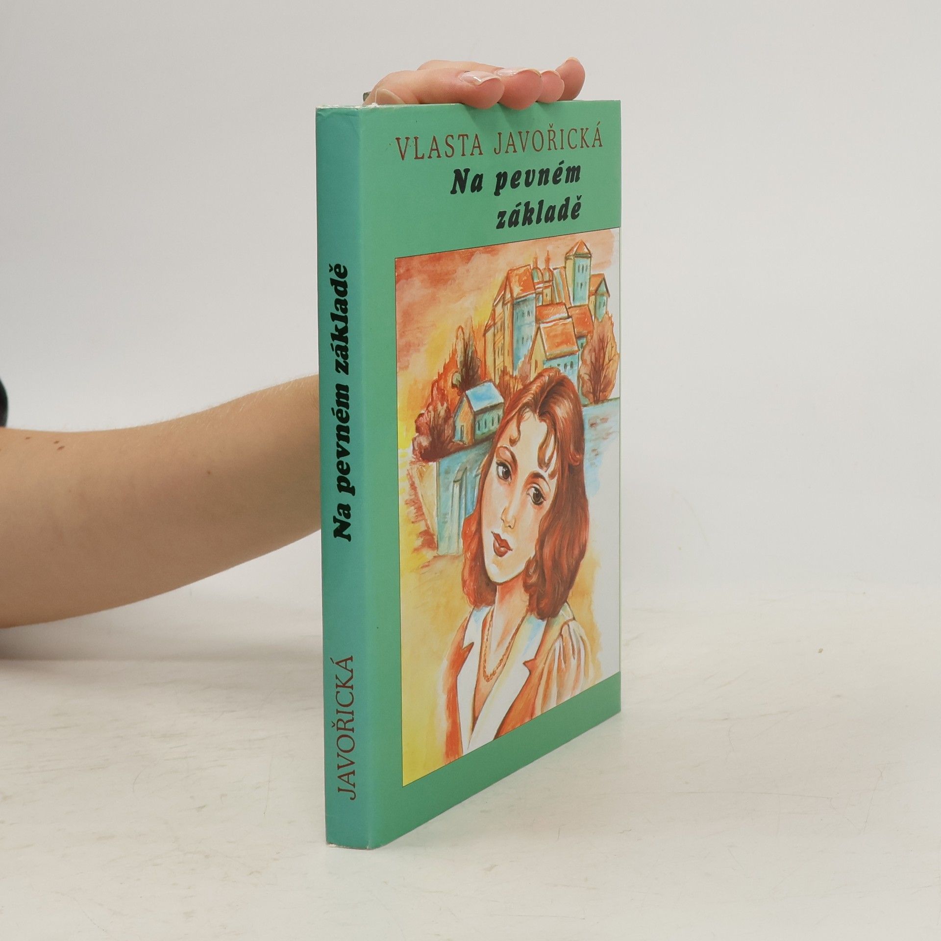 Vlasta Javořická Na pevném základě