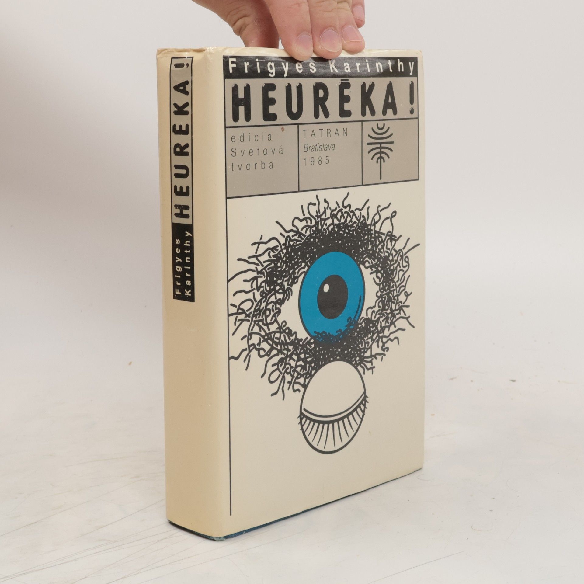 Frigyes Karinthy Heuréka!