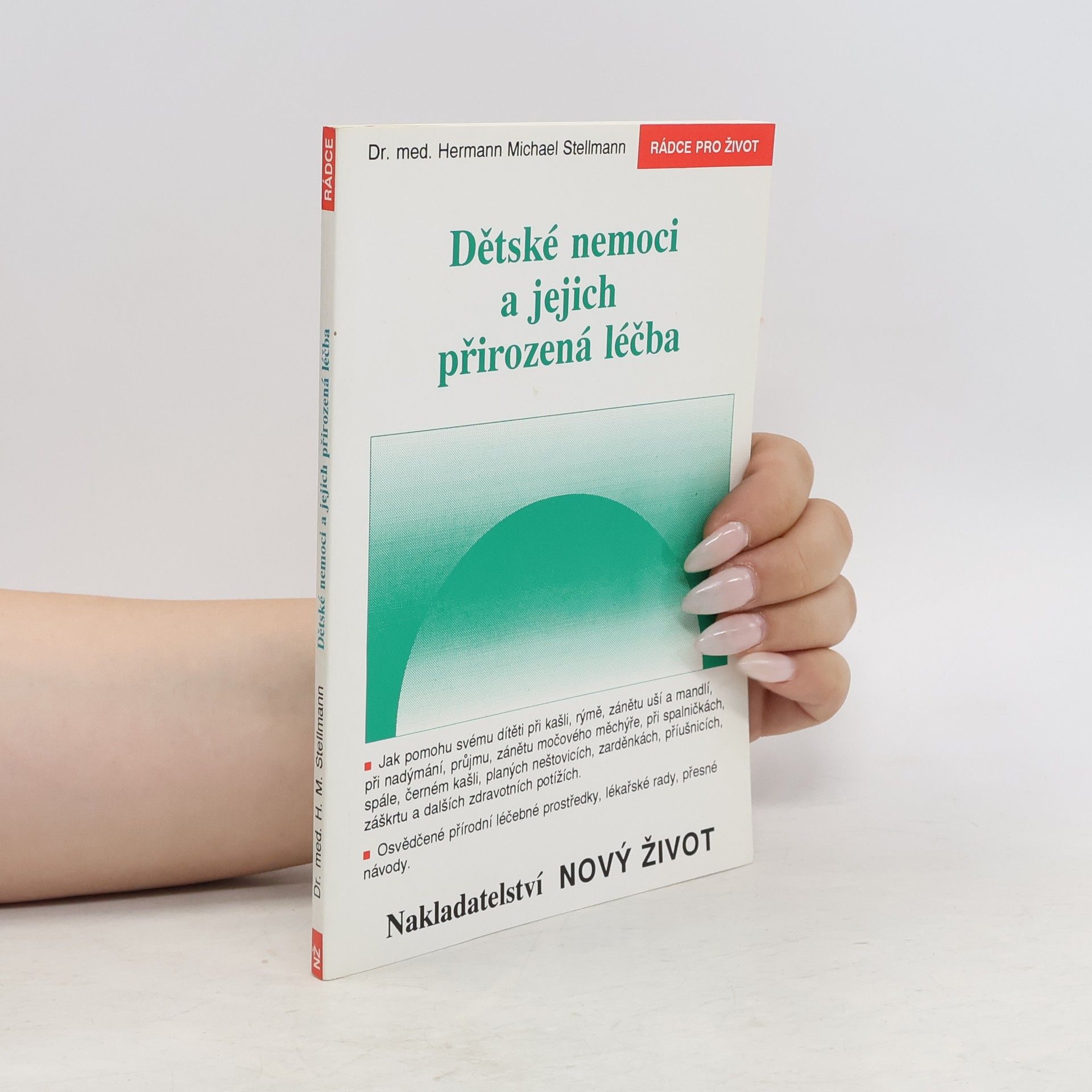Hermann Michael Stellmann Dětské nemoci a jejich přirozená léčba