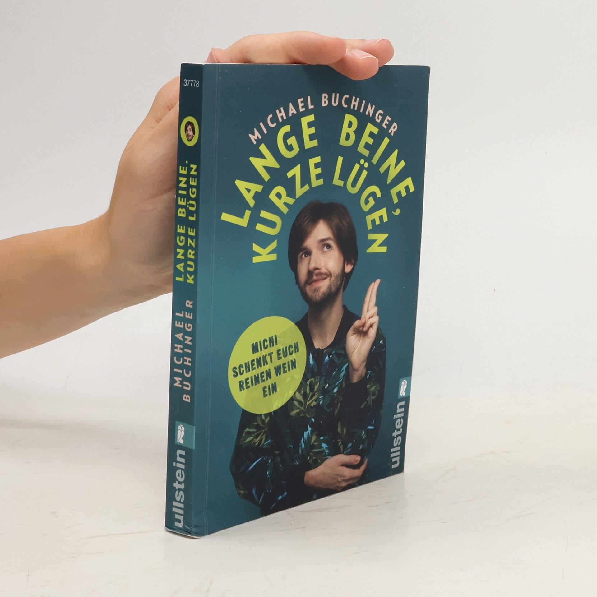 Michael Buchinger Lange Beine, kurze Lügen