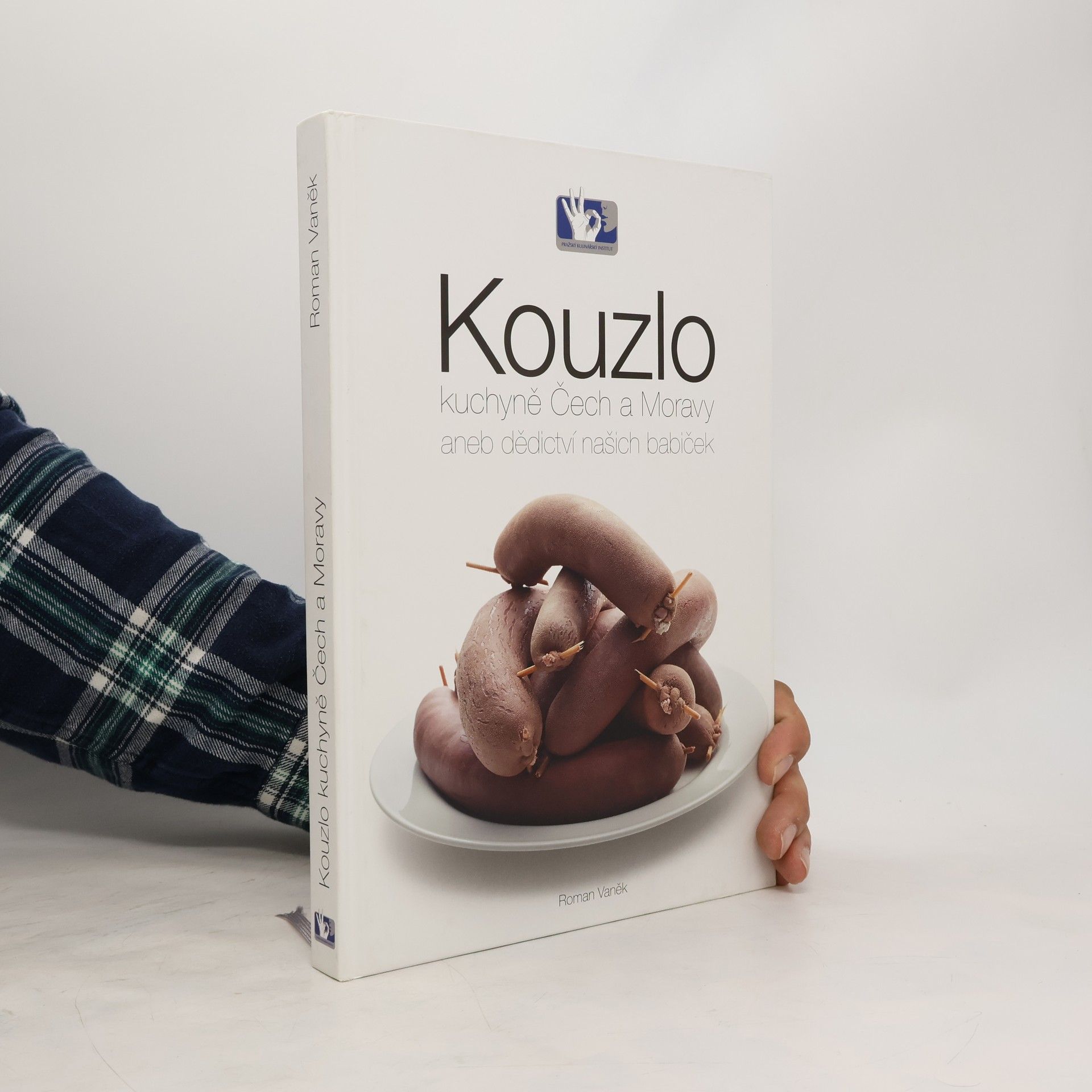 Roman Vaněk Kouzlo kuchyně Čech a Moravy aneb Dědictví našich babiček Kouzlo kuchyně Čech a Moravy aneb Dědictví našich babiček