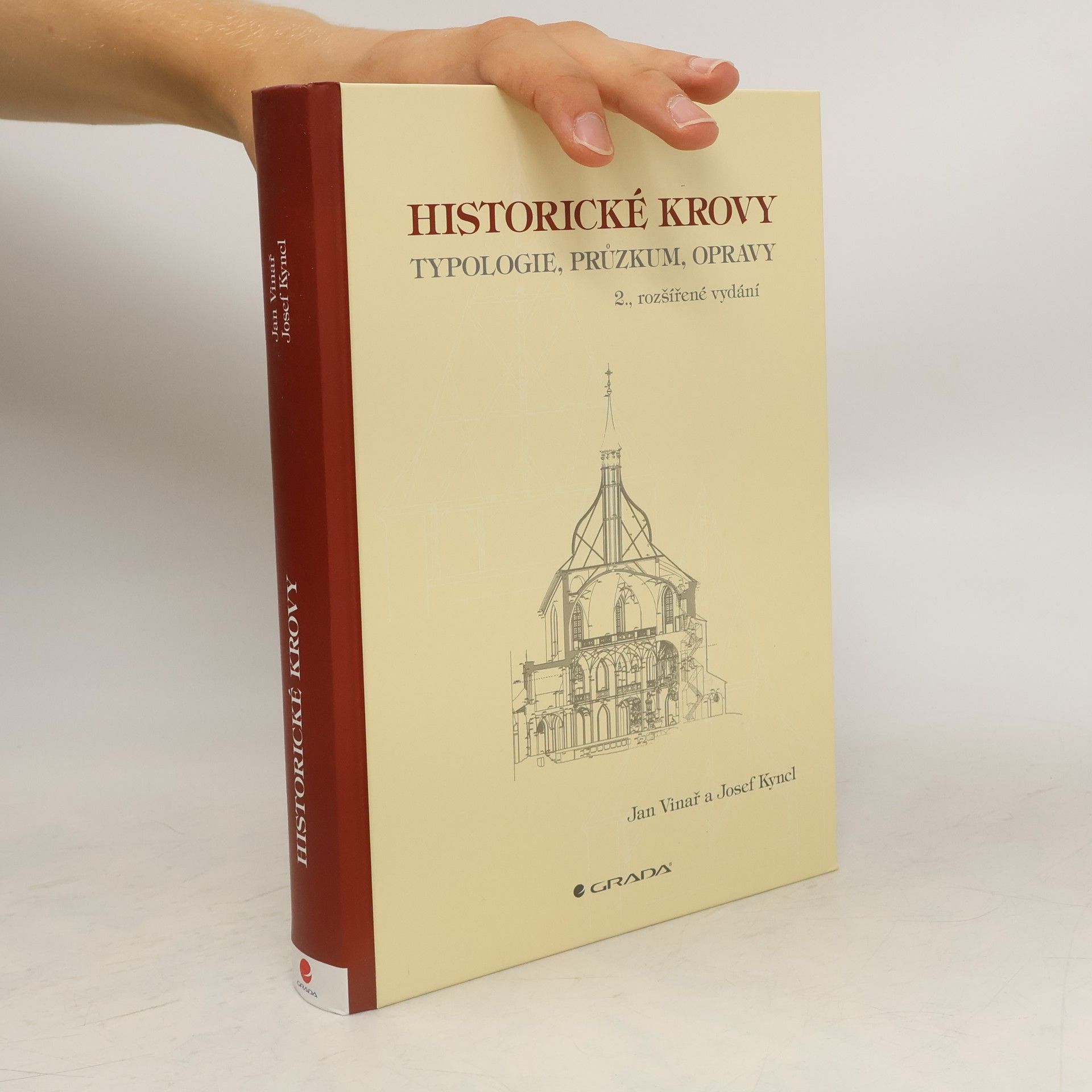 Jan Vinař Historické krovy : typologie, průzkum, opravy