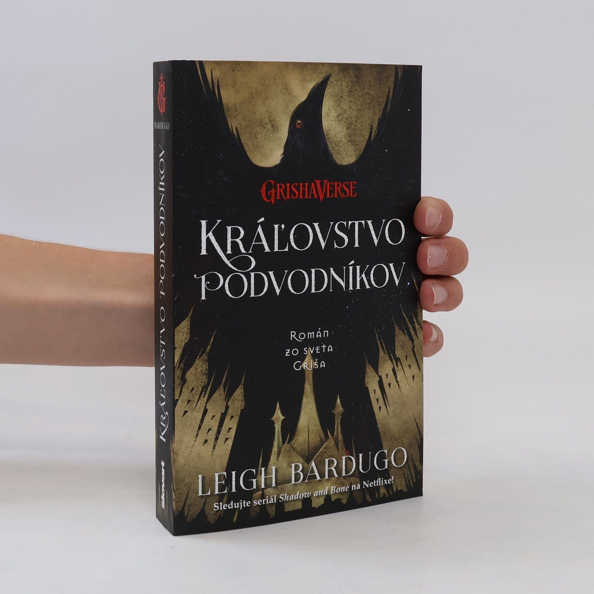 Leigh Bardugo Kráľovstvo podvodníkov