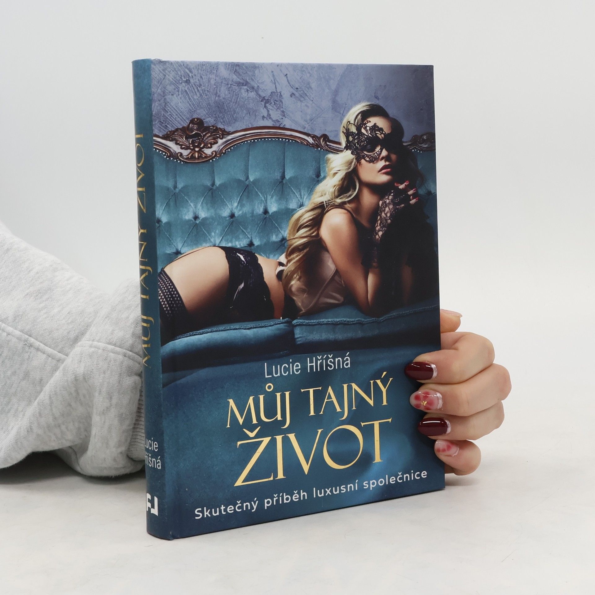 Lucie Hříšná Můj tajný život: Skutečný příběh luxusní společnice