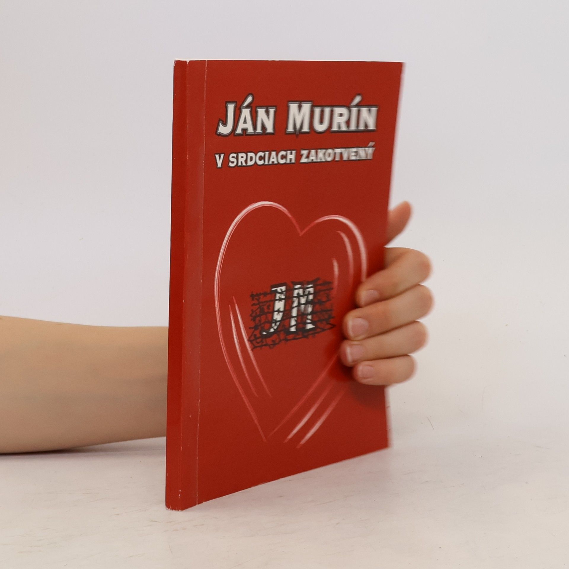 Kolektív autorov Ján Murín v srdciach zakotvený