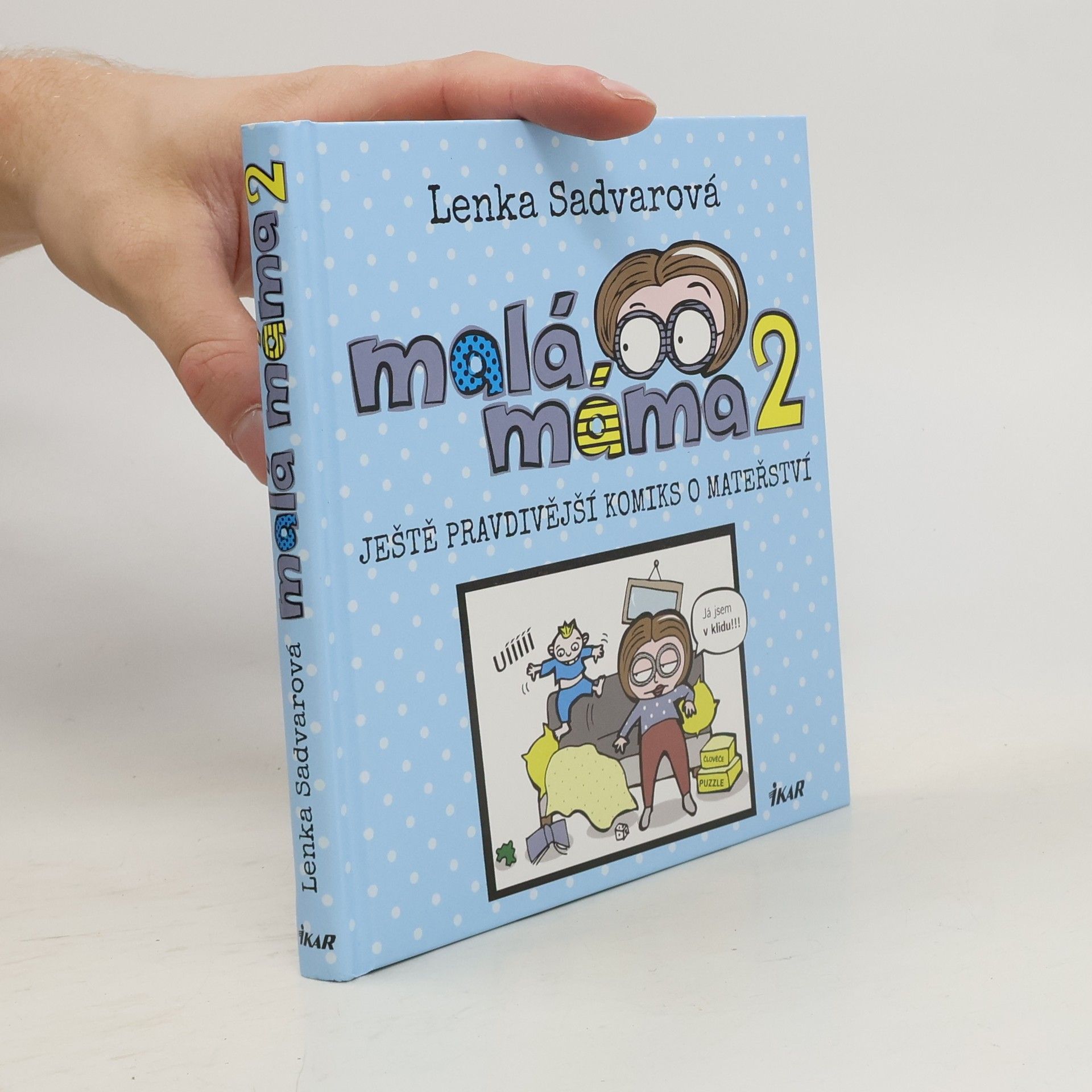 Lenka Sadvarová Malá máma 2