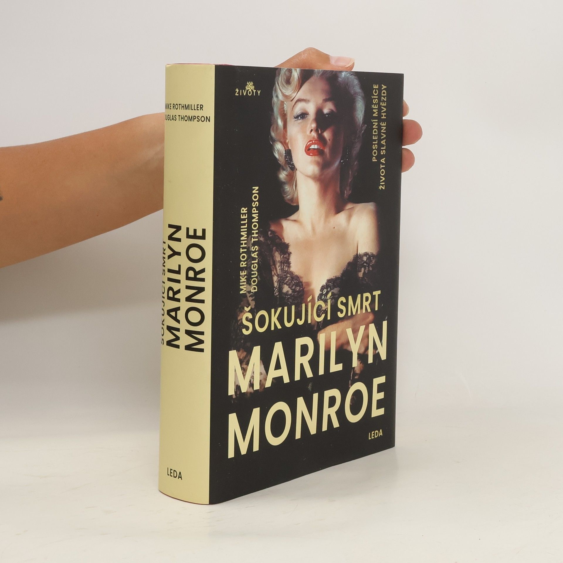 Mike Rothmiller Šokující smrt Marilyn Monroe