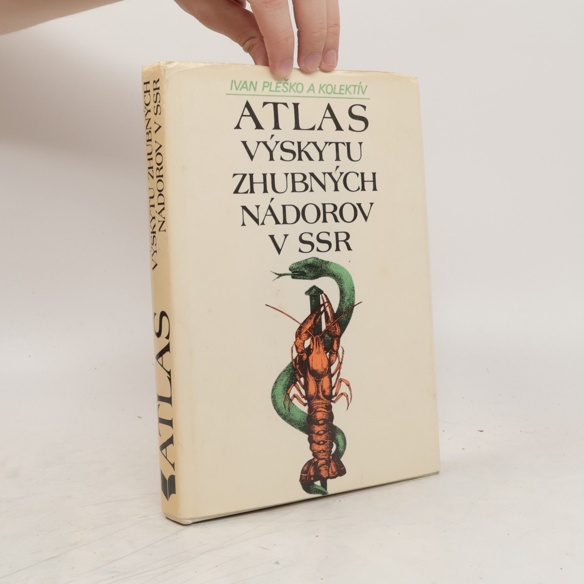 Ivan Pleško Atlas výskytu zhubných nádorov v SSR
