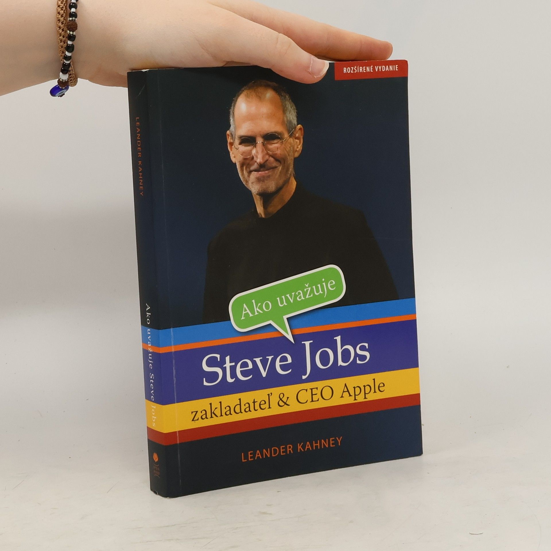 Leander Kahney Ako uvažuje Steve Jobs - zakladateľ & CEO Apple