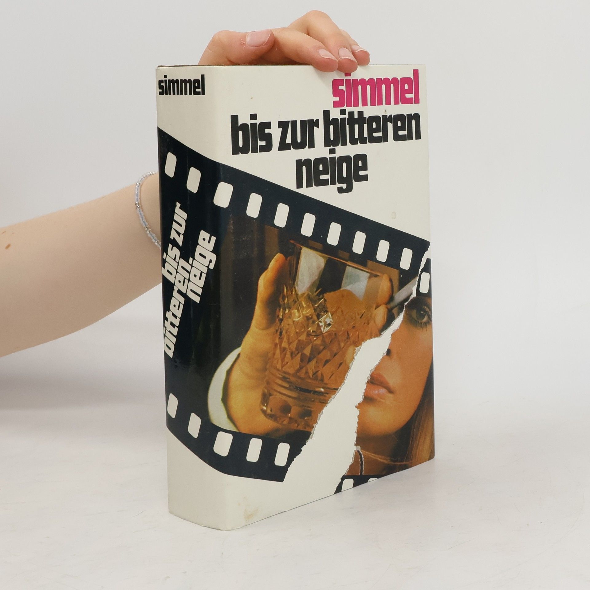 Johannes Mario Simmel Bis zur bitteren Neige