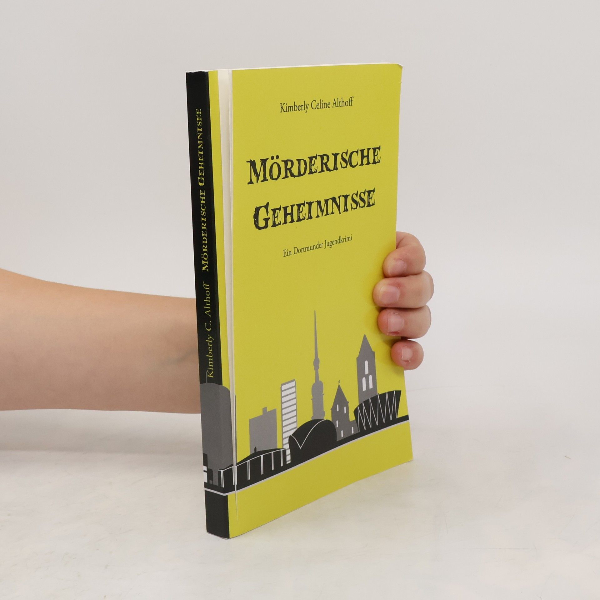 Kimberly Celine Althoff Mörderische Geheimnisse