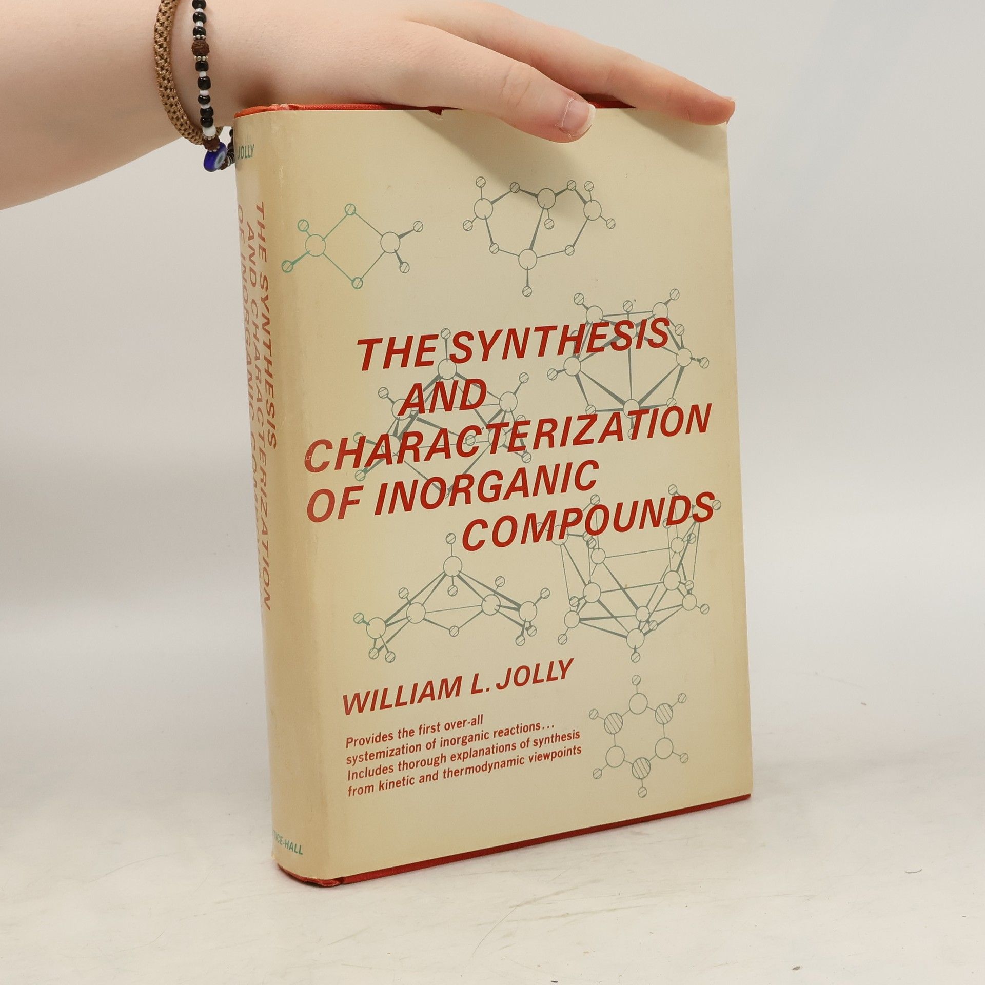 William L. Jolly The Synthesis and Characterization of Inorganic Compounds